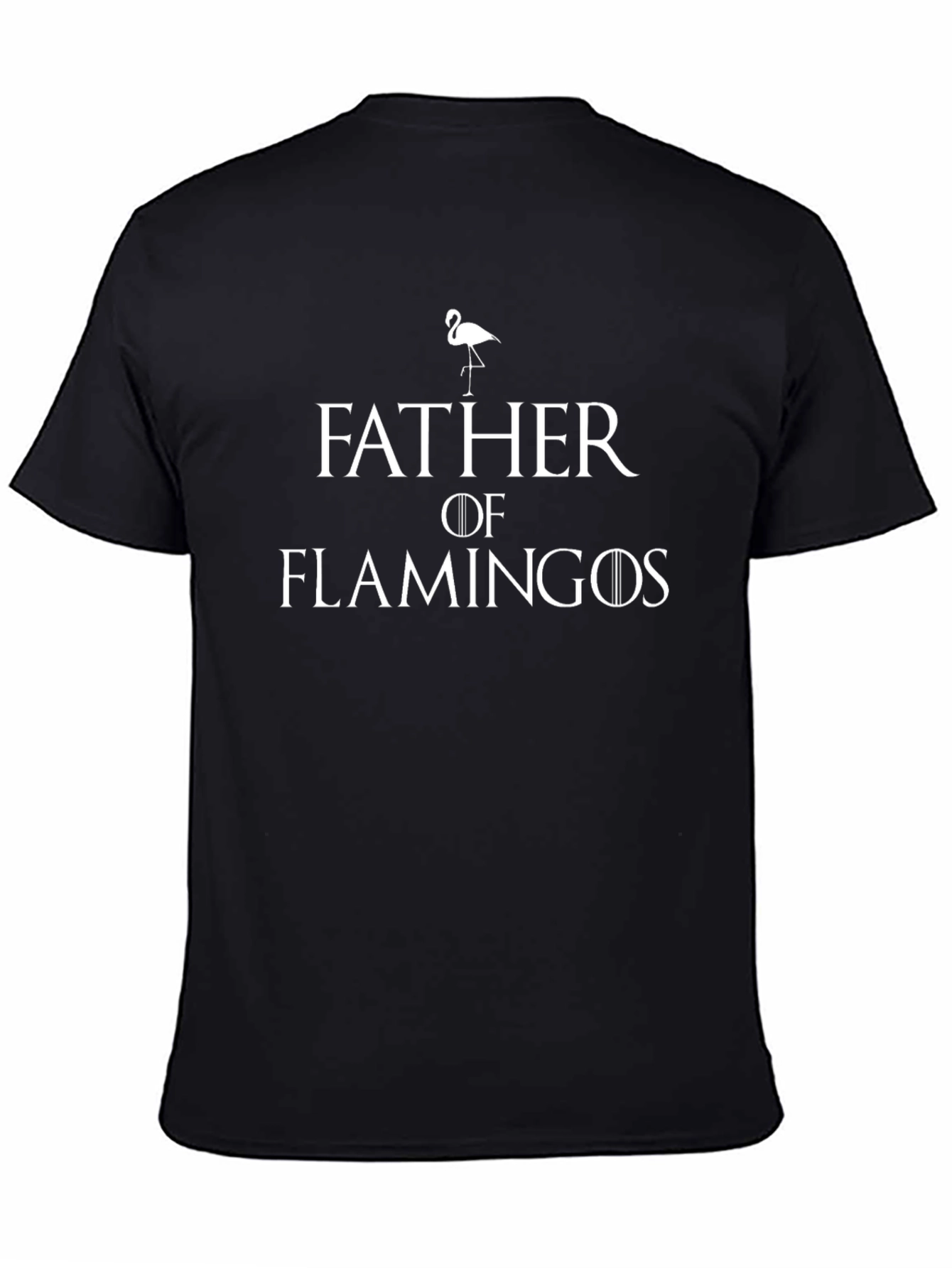 Father of Flamingos T-Shirt - Novelty Graphic Tee