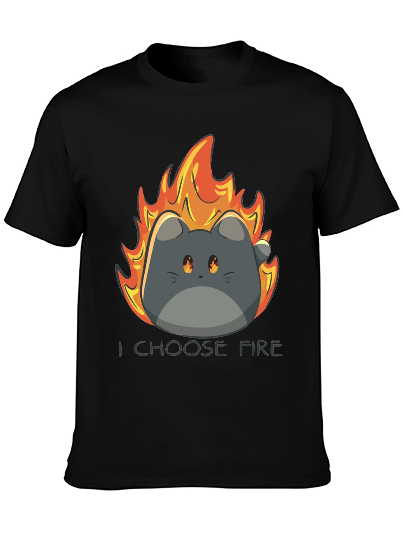 I Choose Fire Cat Graphic T-Shirt