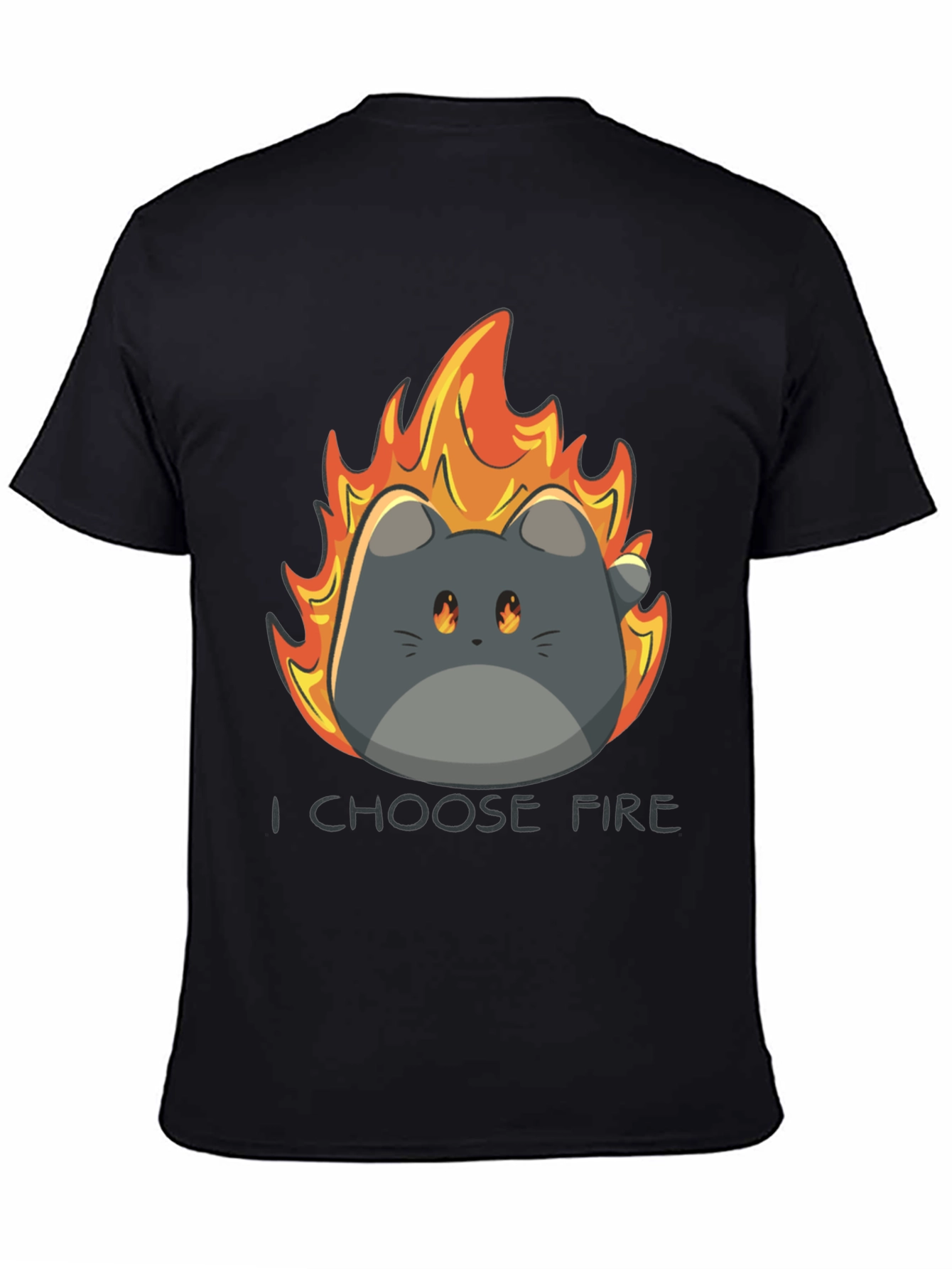 I Choose Fire Cat Graphic T-Shirt