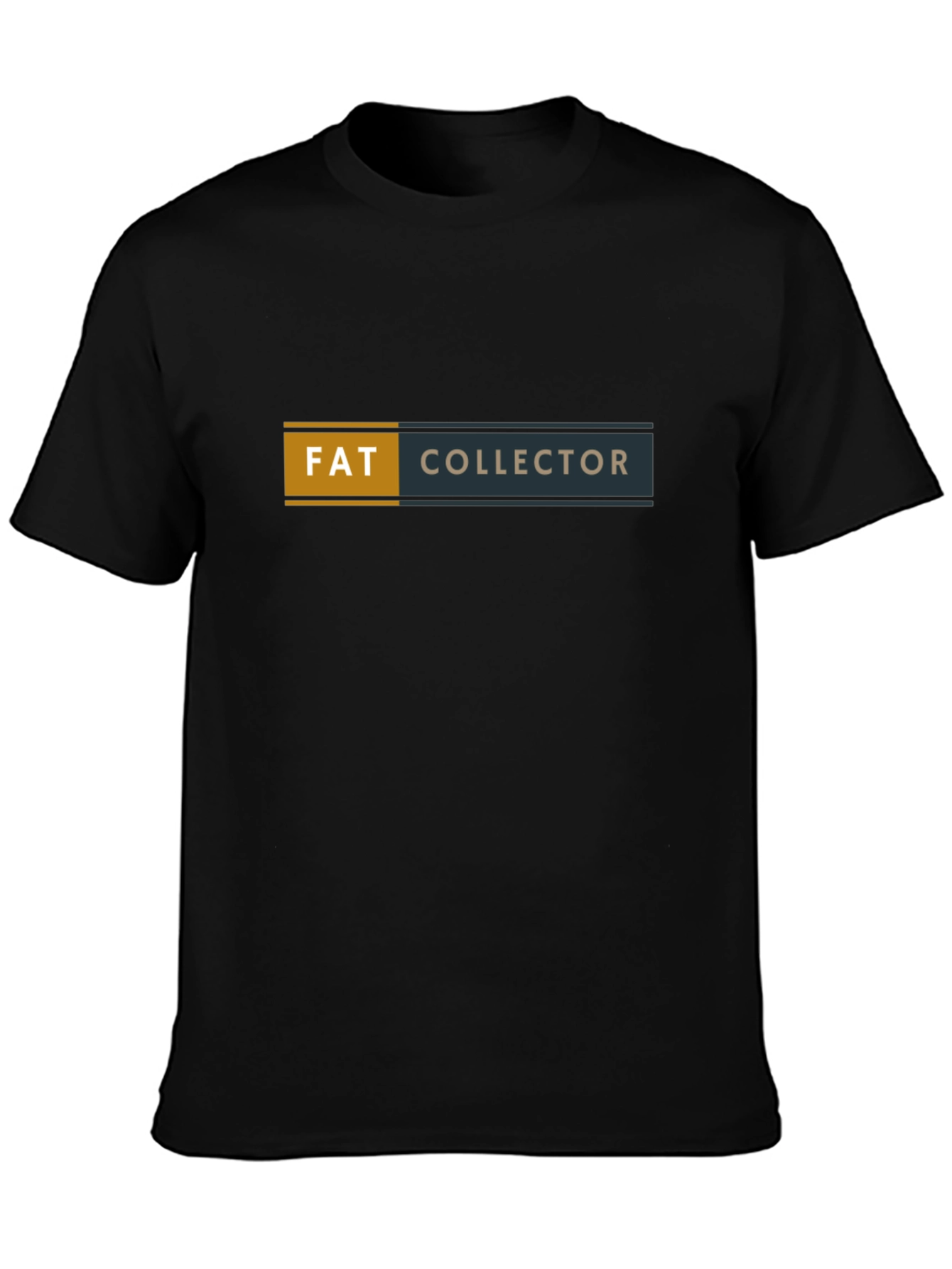 Fat Collector Graphic Tee - Funny Sarcastic T-Shirt