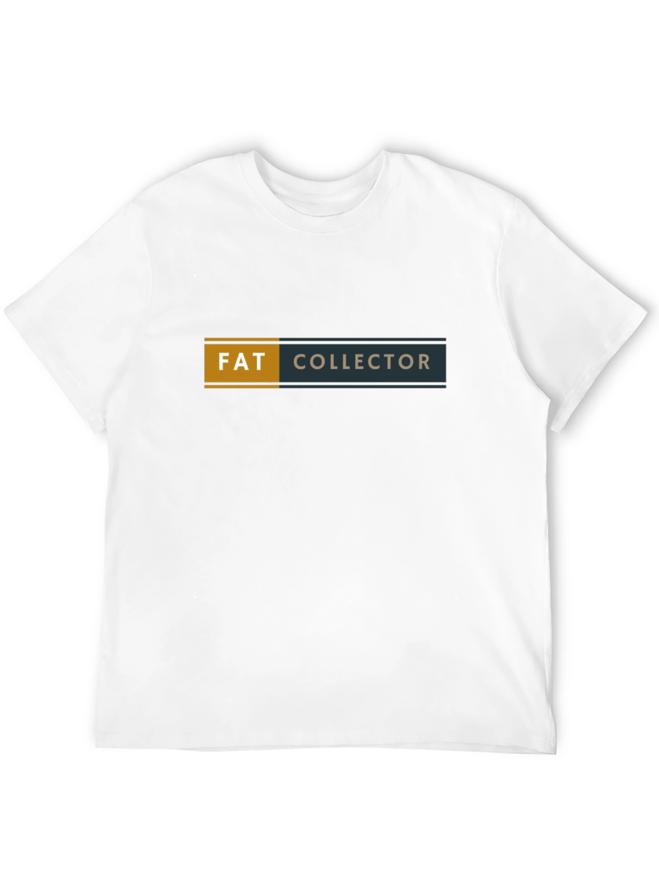 Fat Collector Graphic Tee - Funny Sarcastic T-Shirt