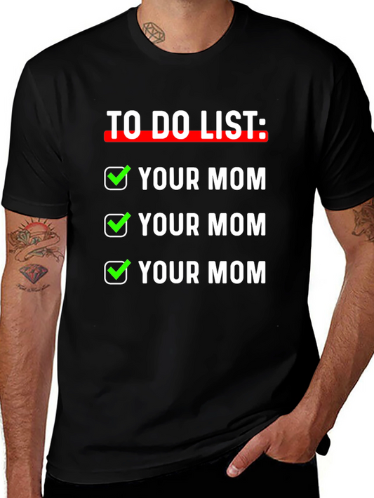 To Do List Funny Graphic T-Shirt