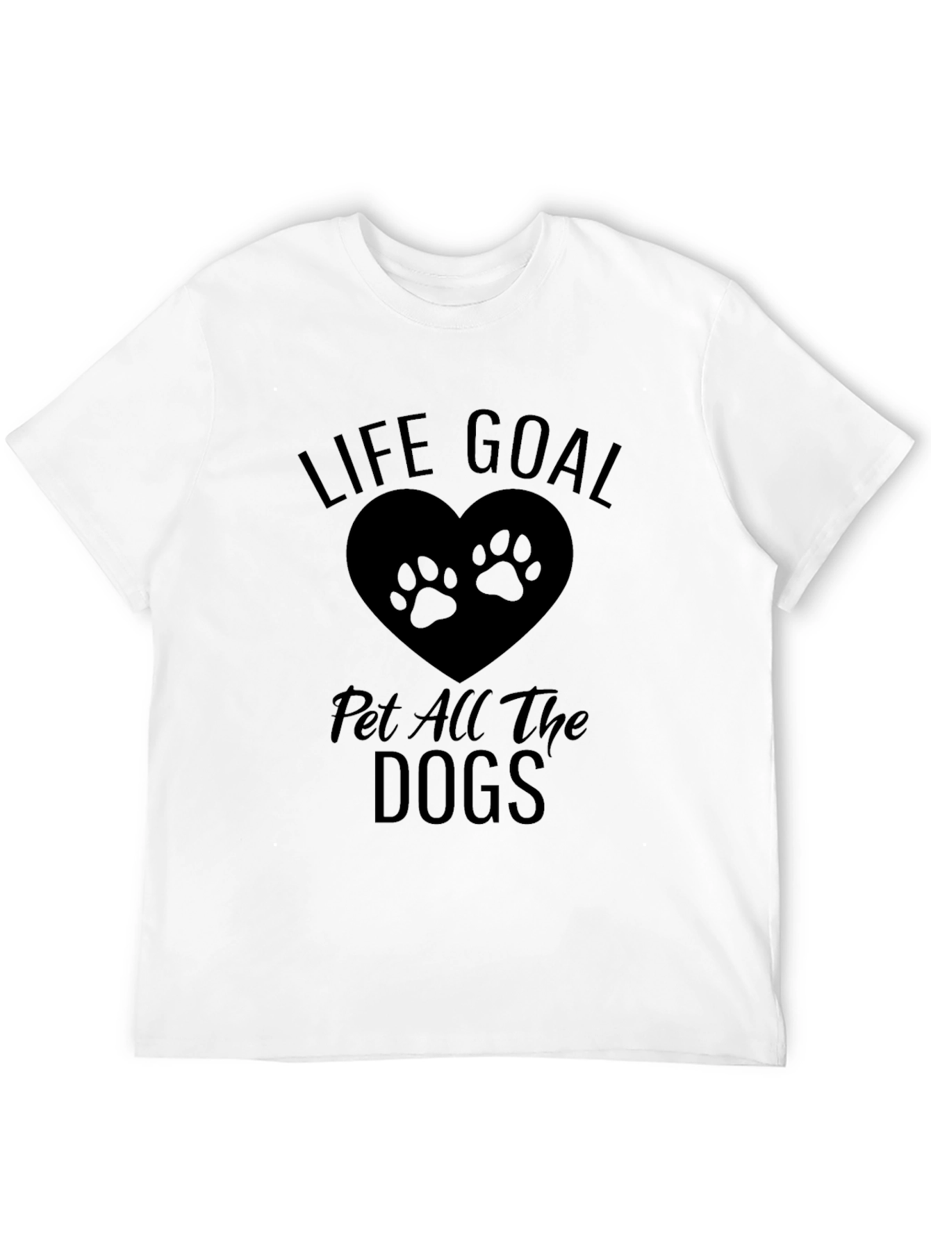 Life Goal Pet All The Dogs Black T-Shirt