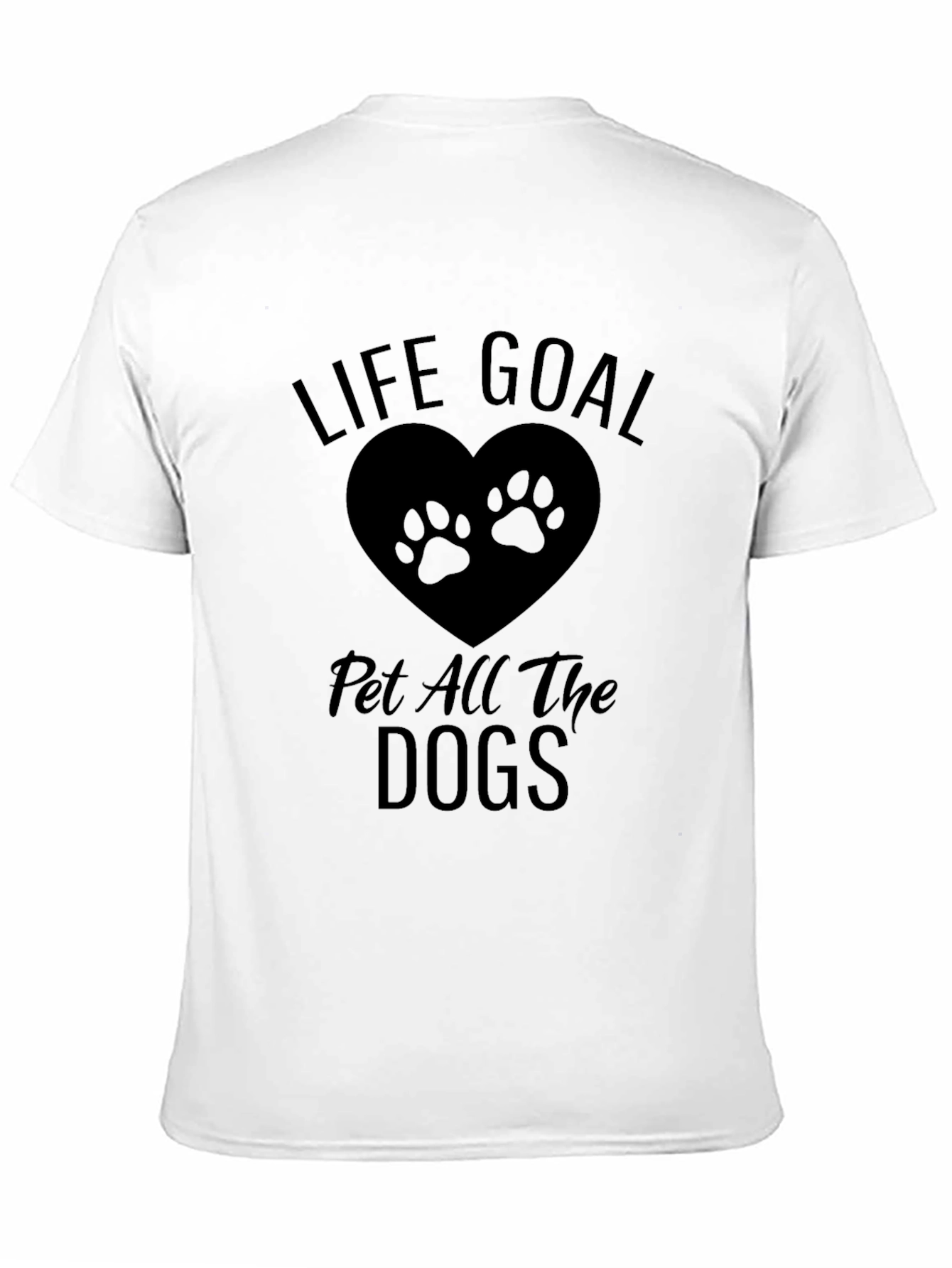 Life Goal Pet All The Dogs Black T-Shirt