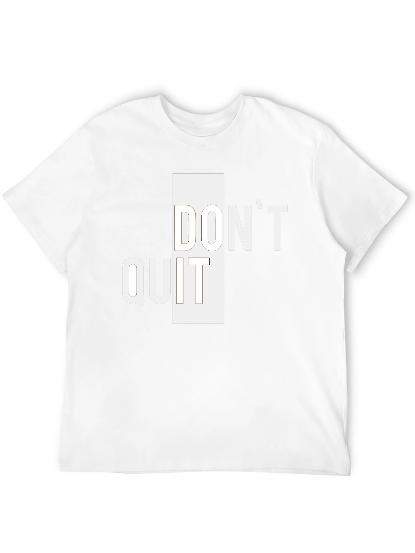 Dont Quit T-Shirt - Motivational Tee