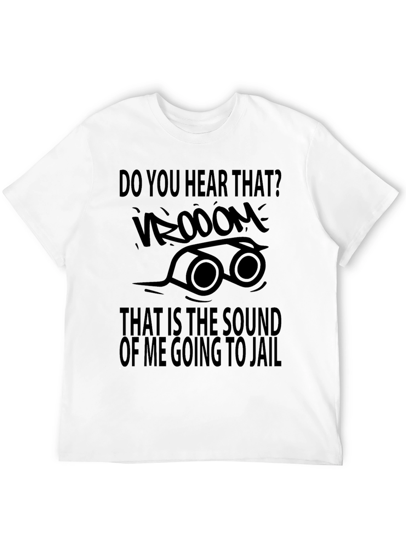 Do You Hear That? Mens T-Shirt