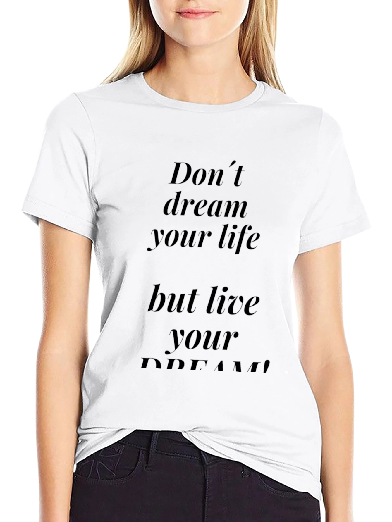 Inspirational Quote Tee - Dream Big Live Now