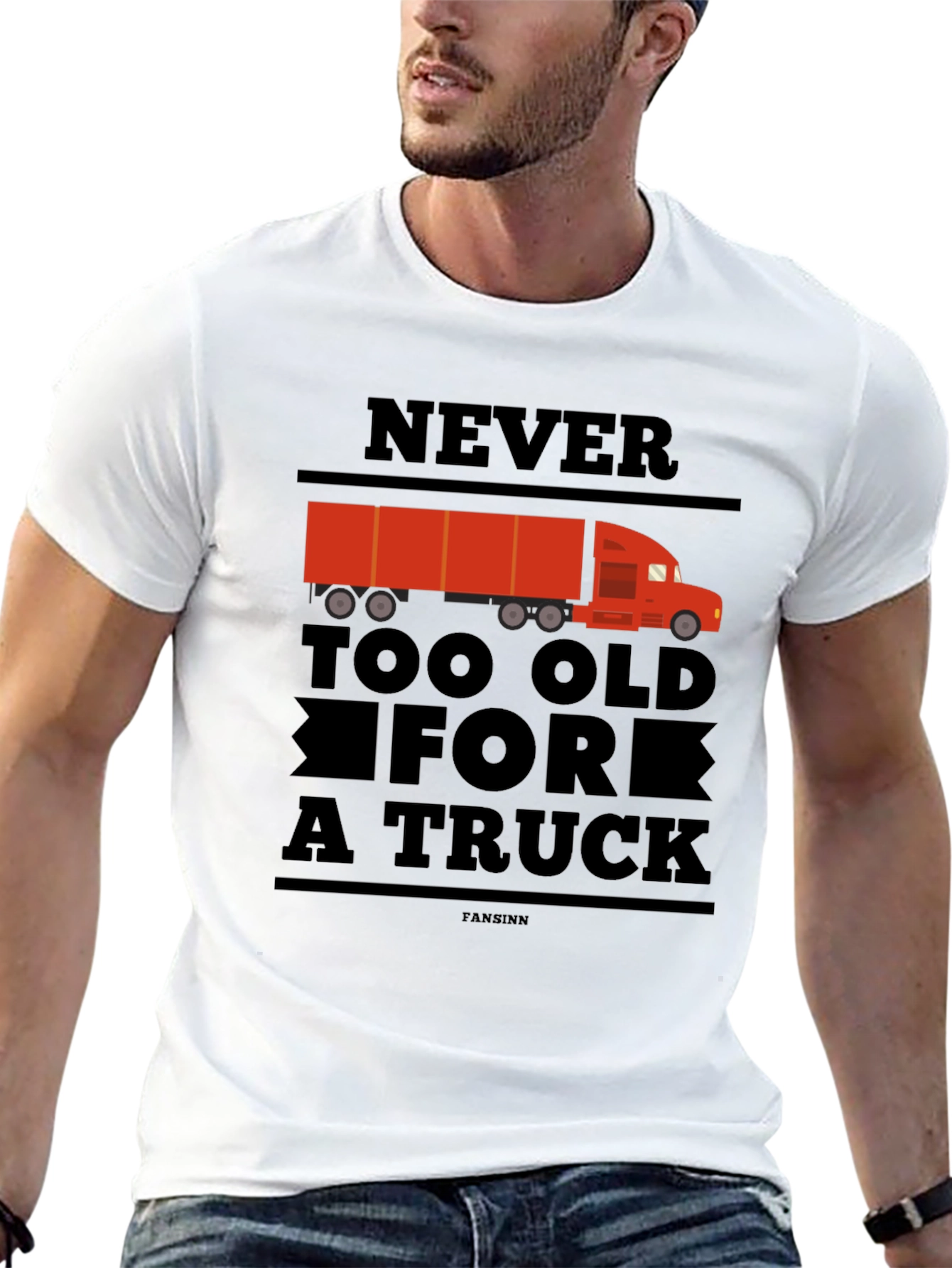 Never Too Old For A Truck Black T-Shirt