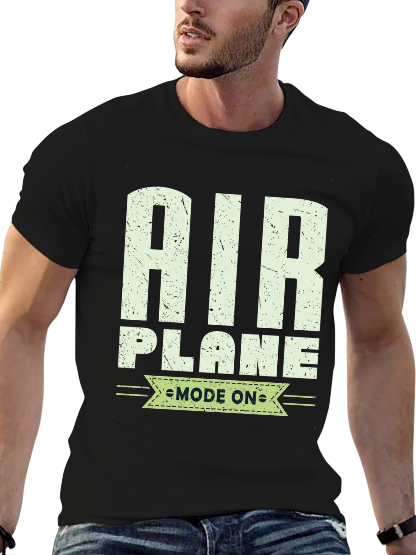 Airplane Mode On T-Shirt - Aviation Enthusiast Tee