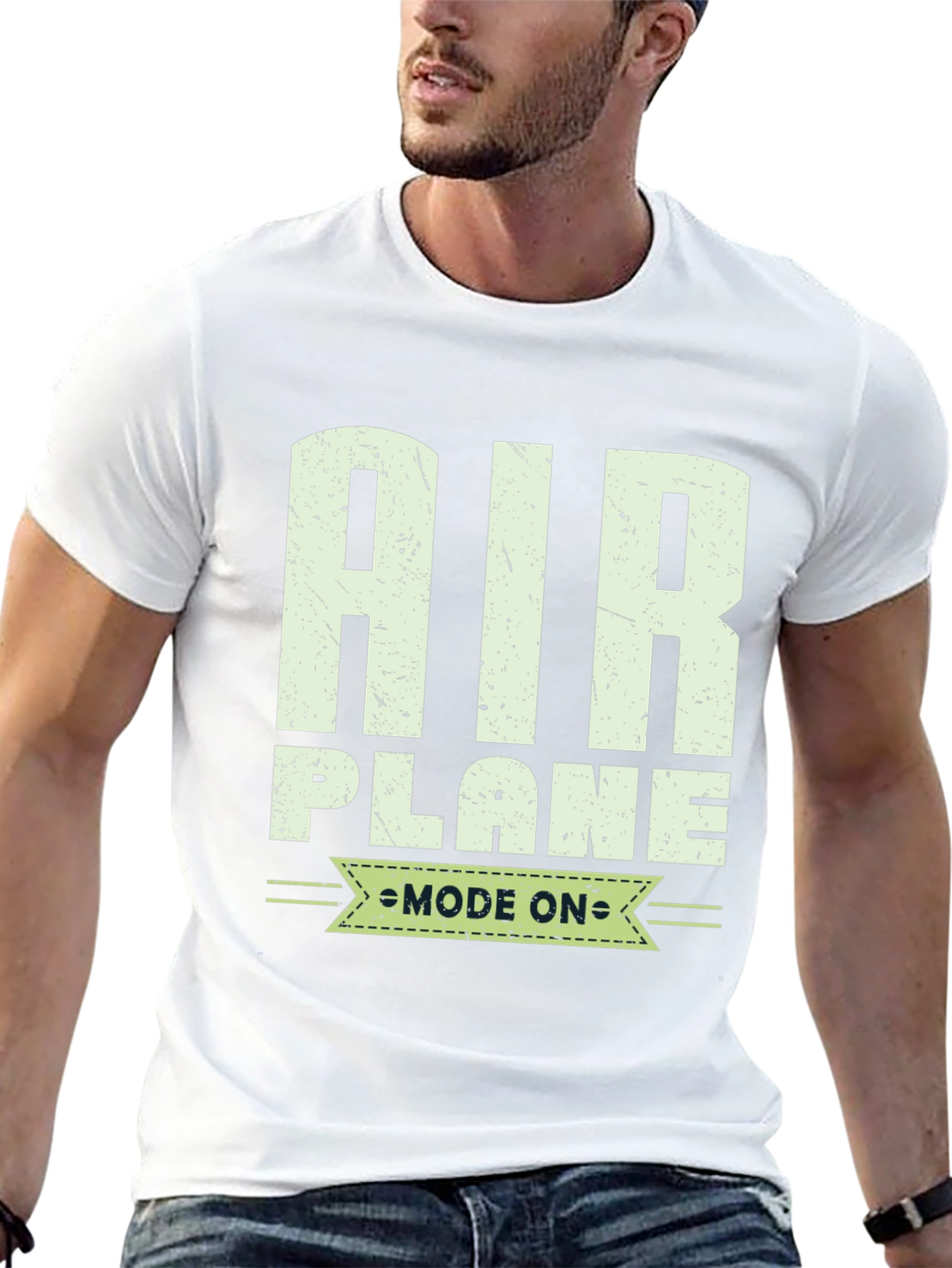Airplane Mode On T-Shirt - Aviation Enthusiast Tee