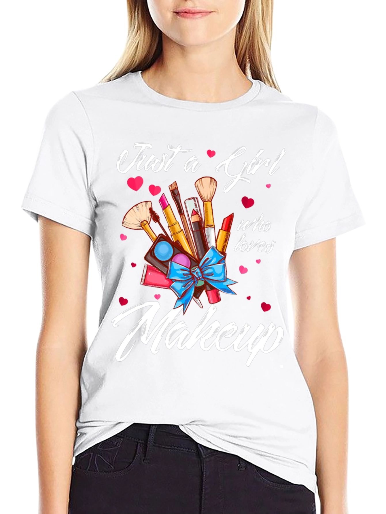 Just a Girl Who Loves Makeup T-Shirt