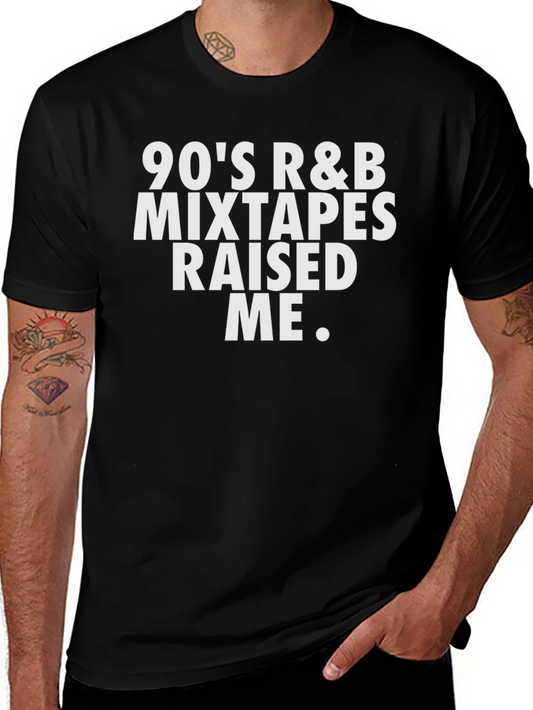 90s R&B Mixtapes Raised Me Black T-Shirt