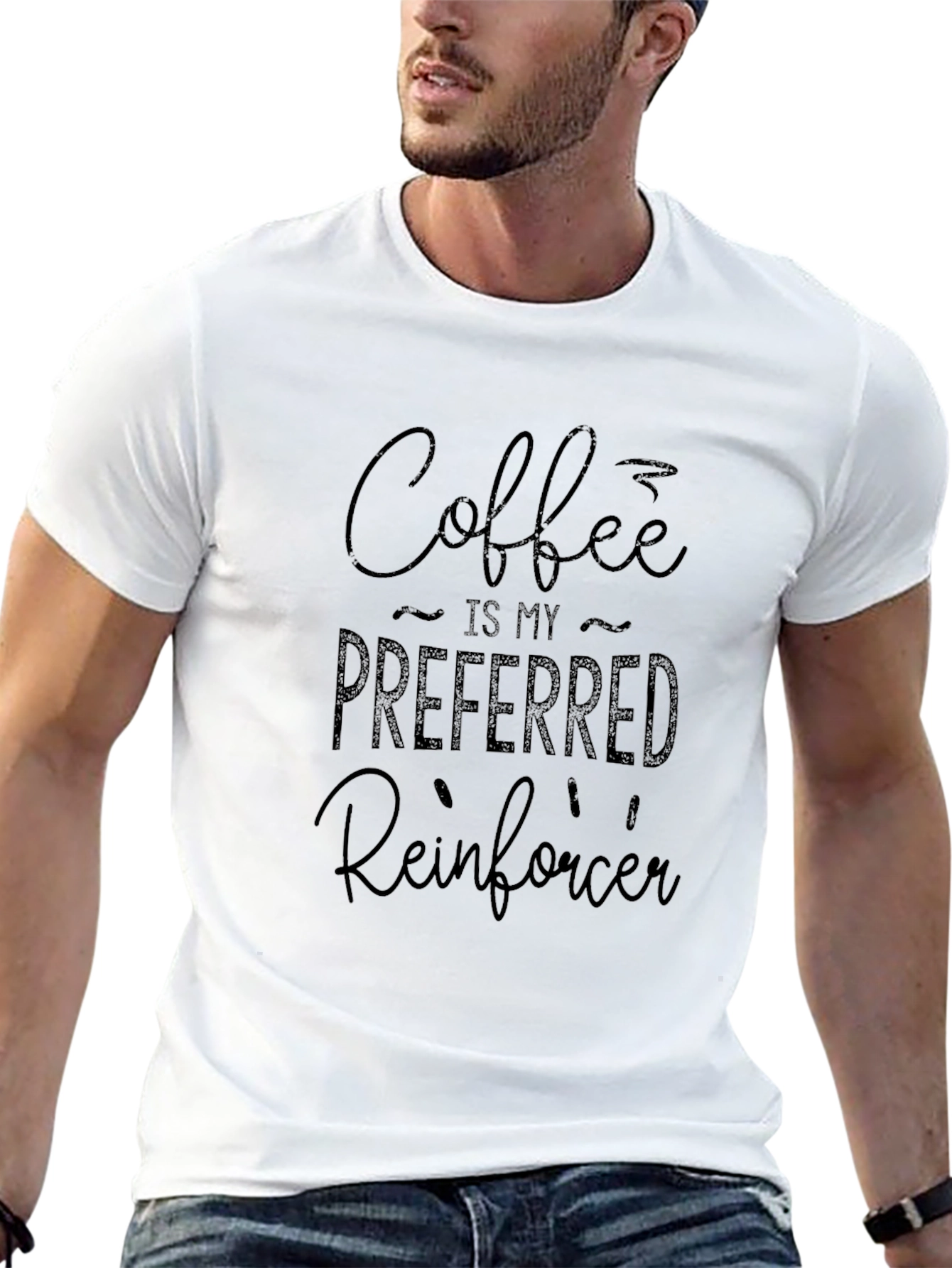 Coffee is My Preferred Reinforcer T-Shirt