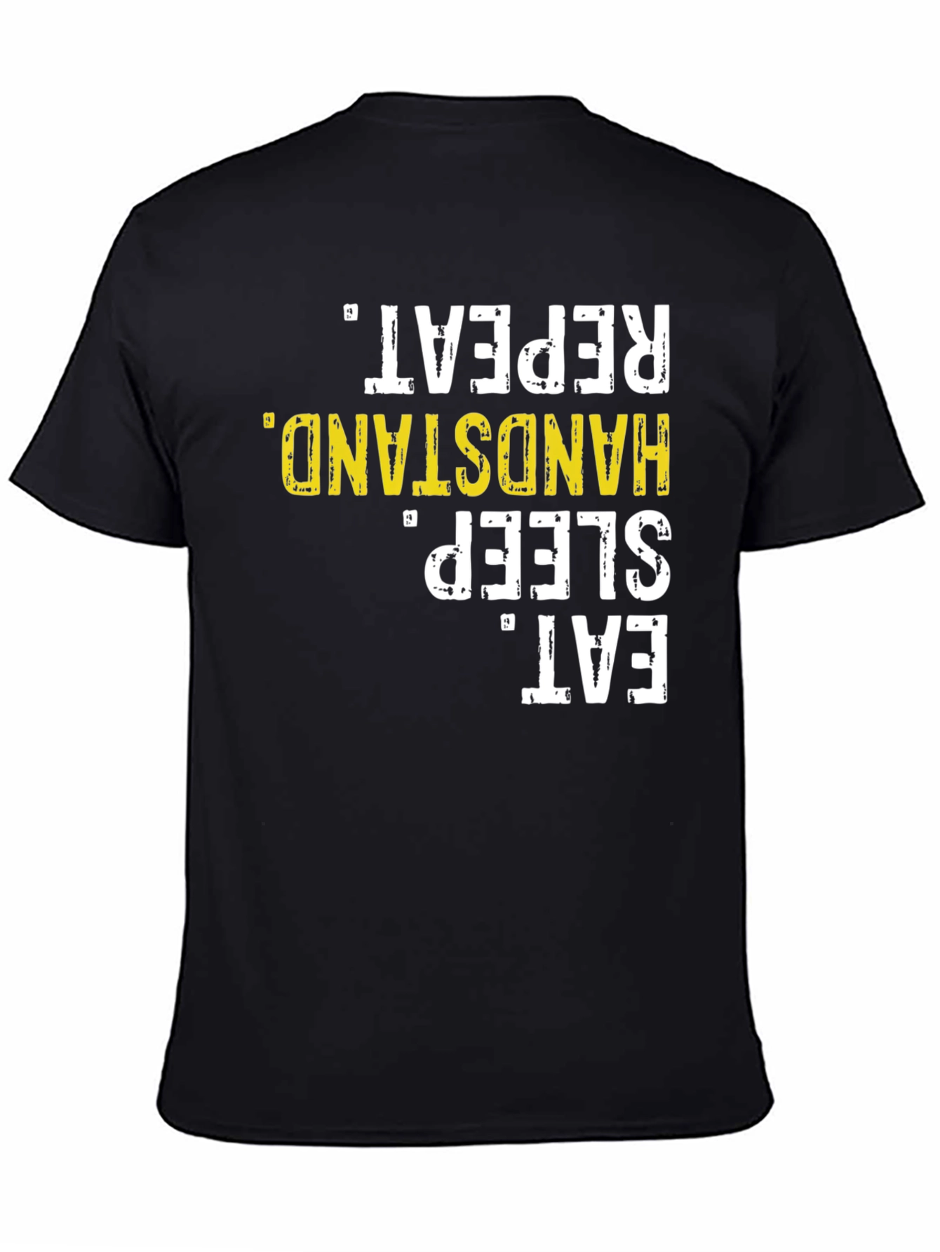 Eat Sleep Handstand Repeat Black Cotton T-Shirt