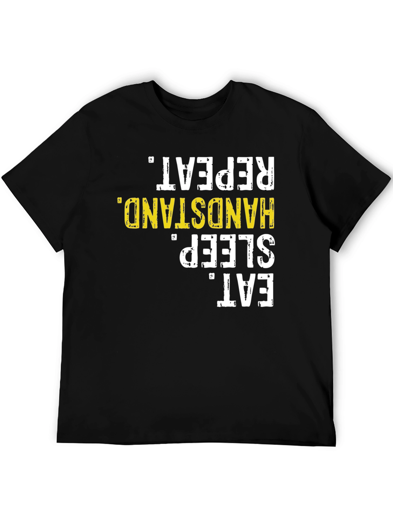 Eat Sleep Handstand Repeat Black Cotton T-Shirt