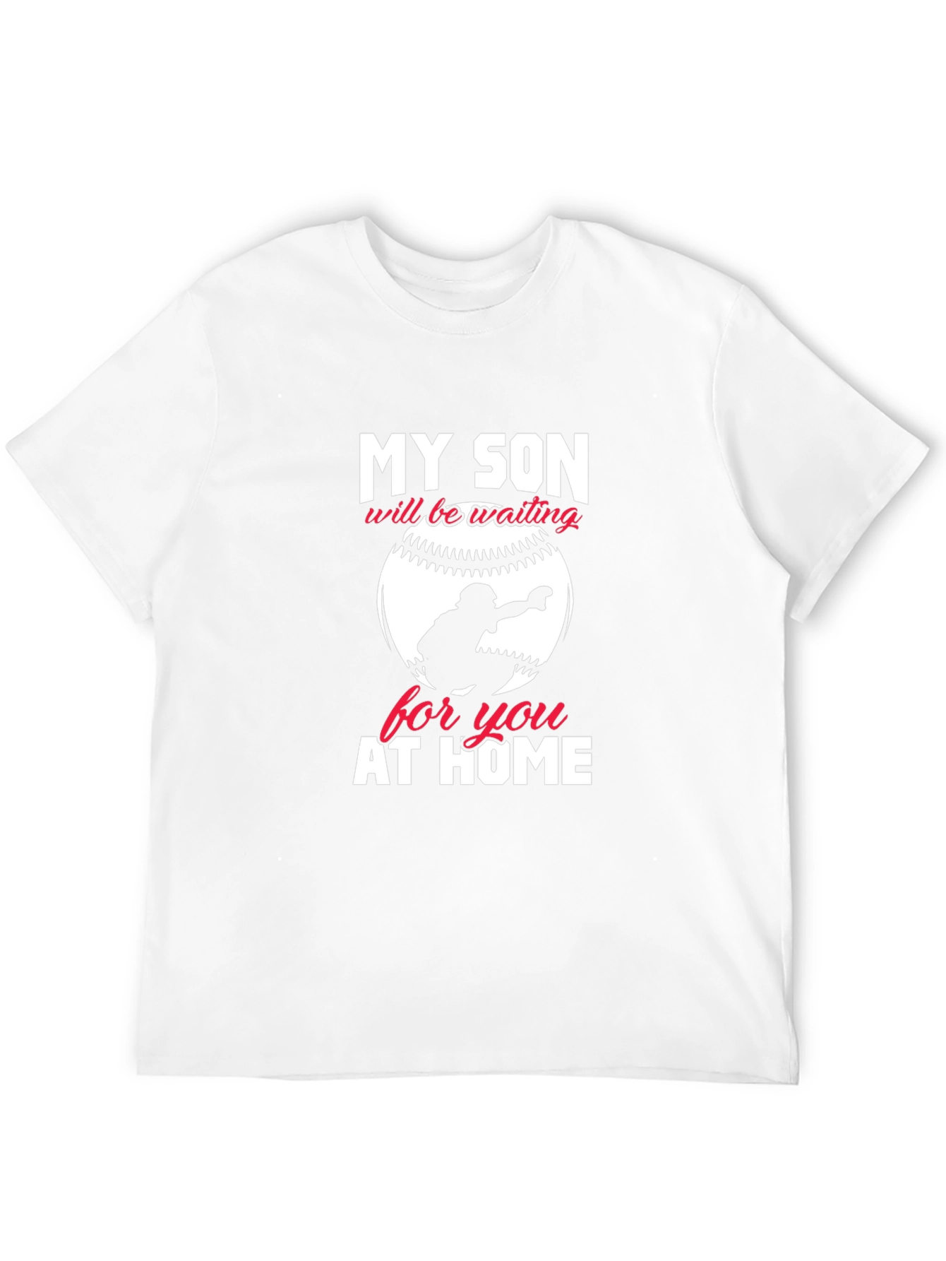 My Son Will Be Waiting Baseball T-Shirt