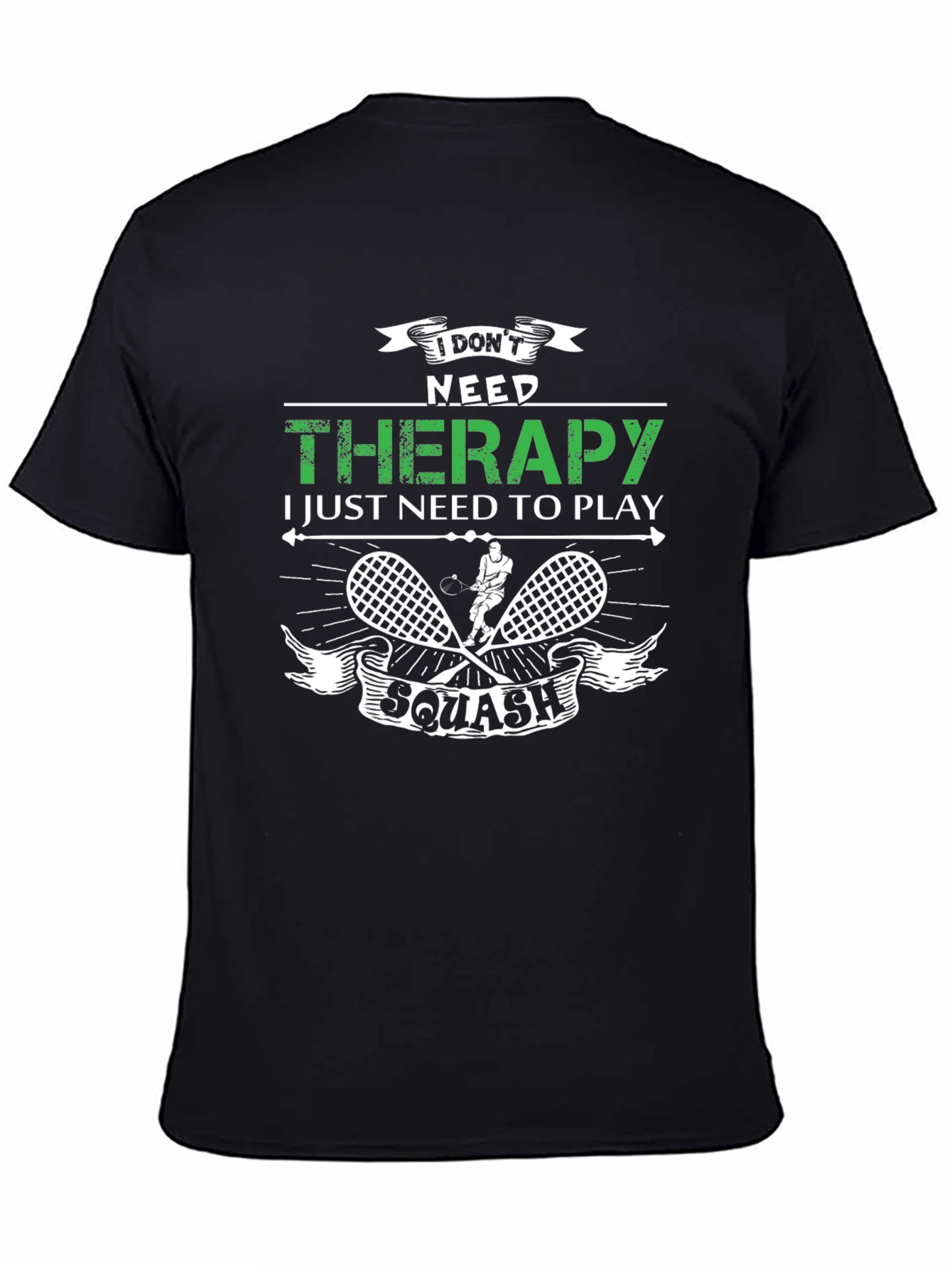 I Dont Need Therapy Squash T-Shirt