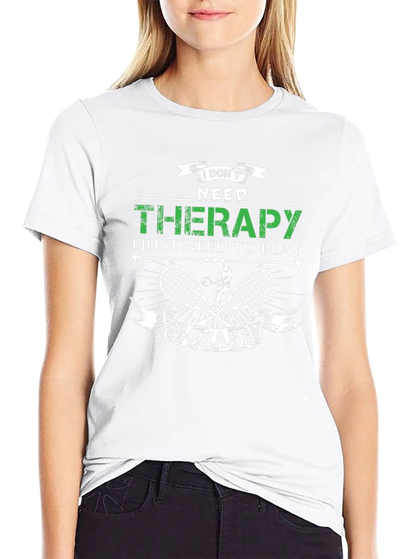 I Dont Need Therapy Squash T-Shirt