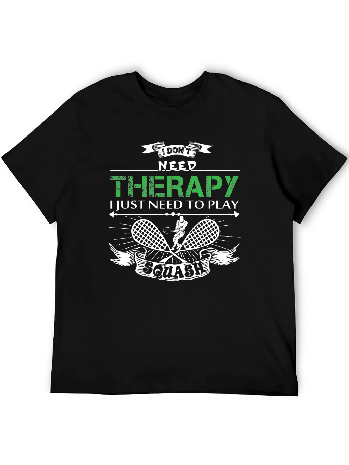 I Dont Need Therapy Squash T-Shirt