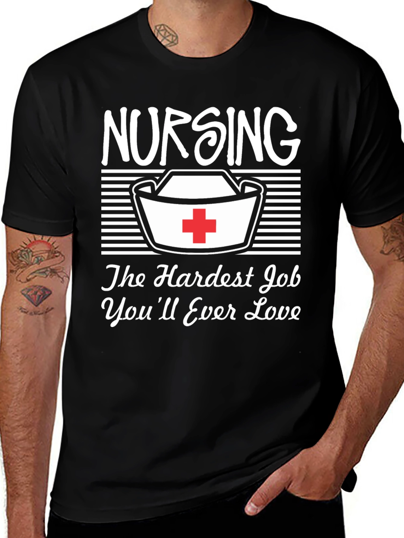 Nursing T-Shirt: Hardest Job Youll Love