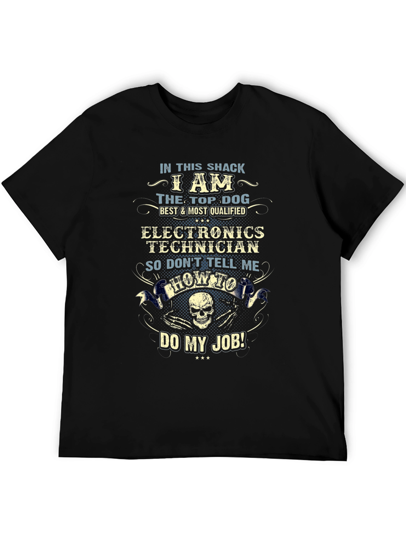 Top Dog Electronics Technician T-Shirt – Funny Work Graphic Tee