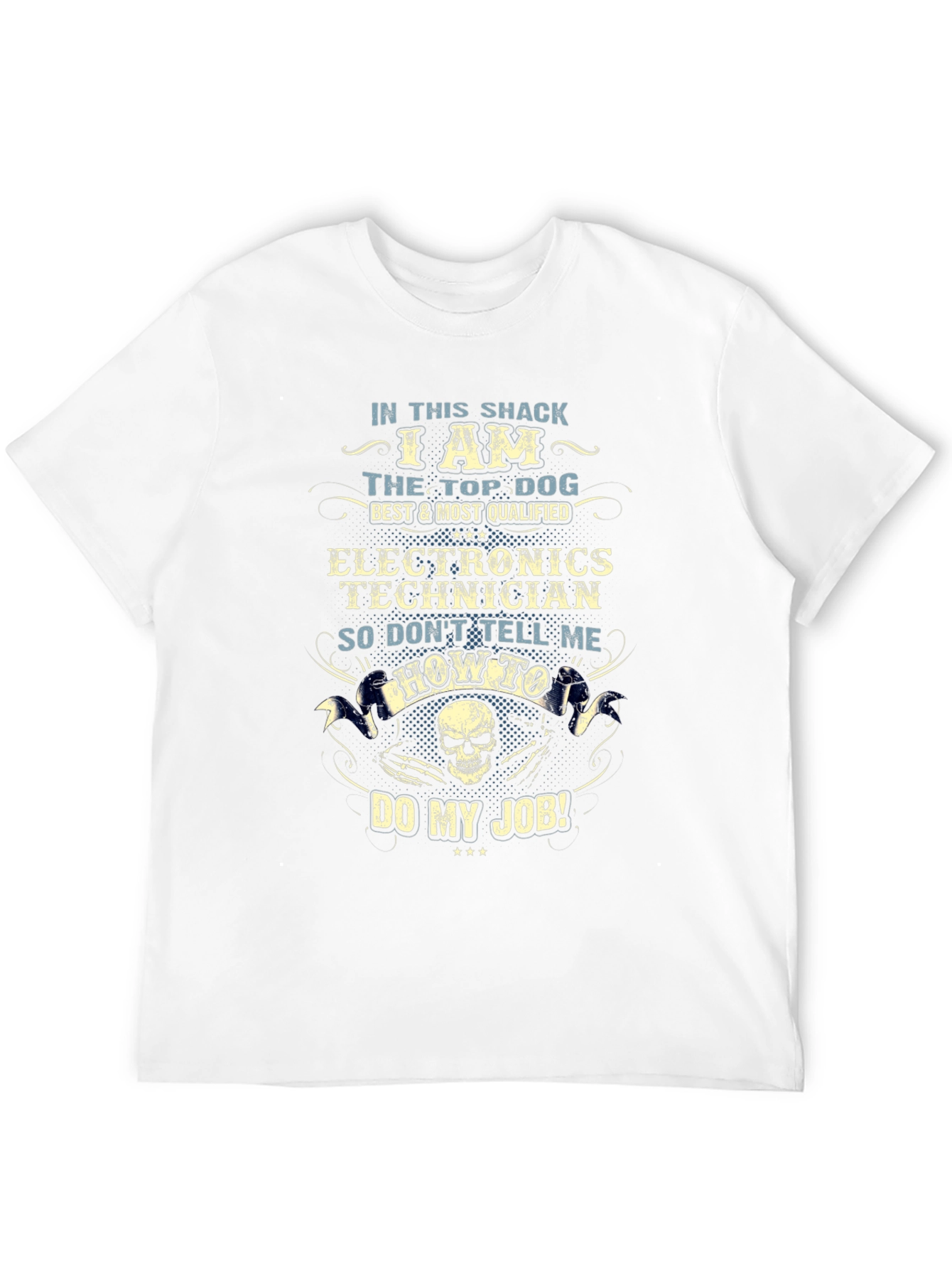 Top Dog Electronics Technician T-Shirt – Funny Work Graphic Tee