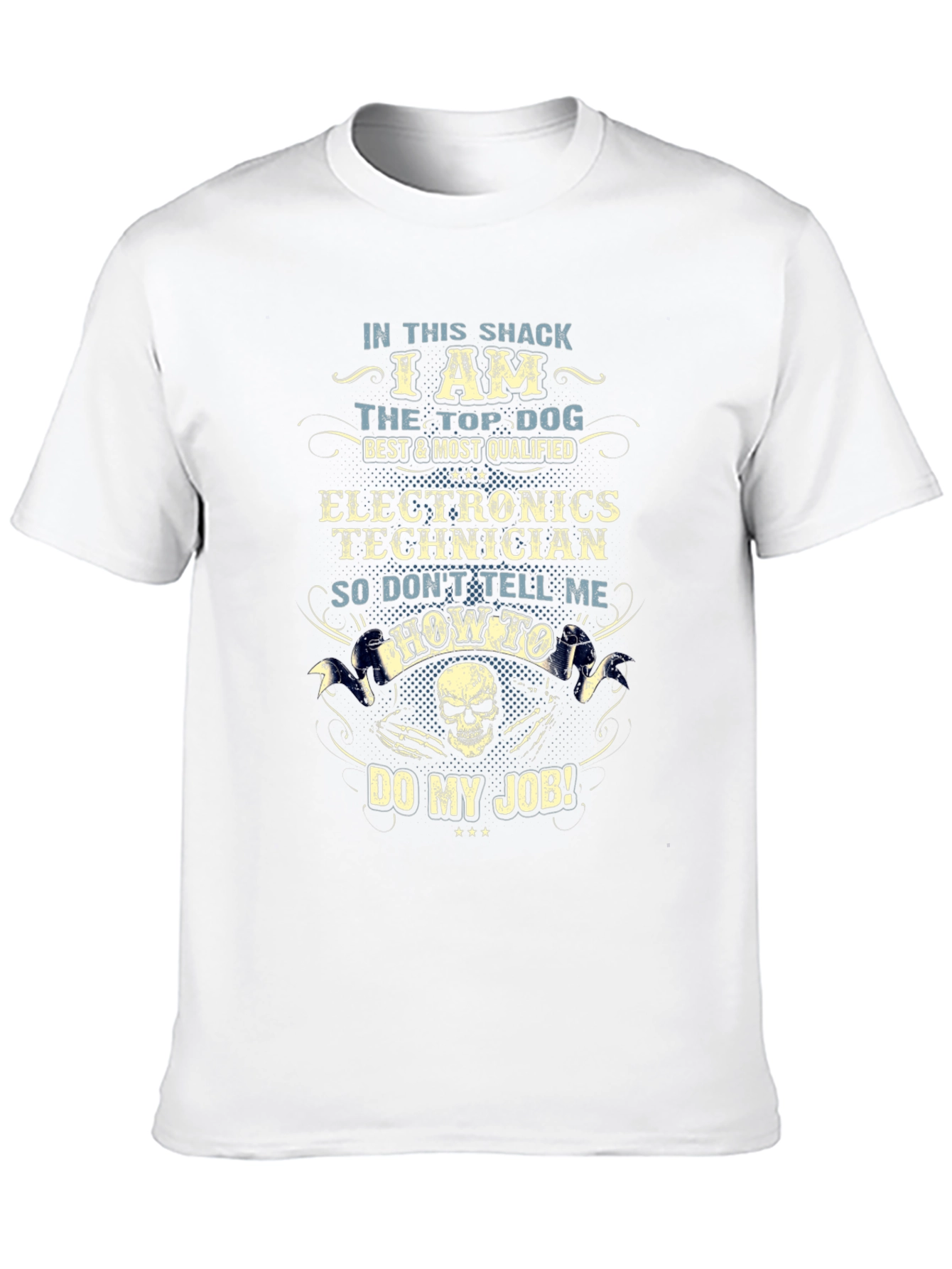 Top Dog Electronics Technician T-Shirt – Funny Work Graphic Tee