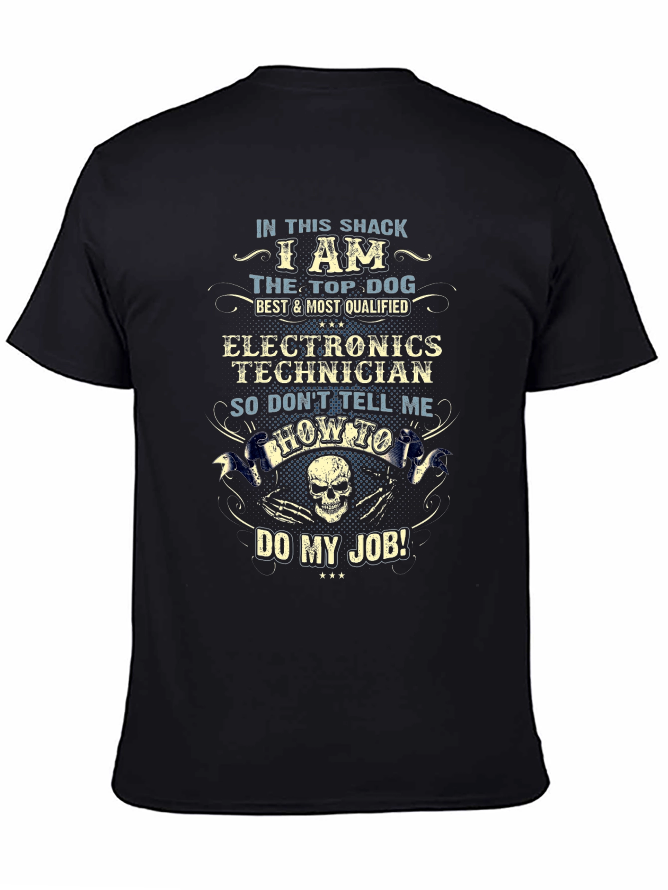 Top Dog Electronics Technician T-Shirt – Funny Work Graphic Tee