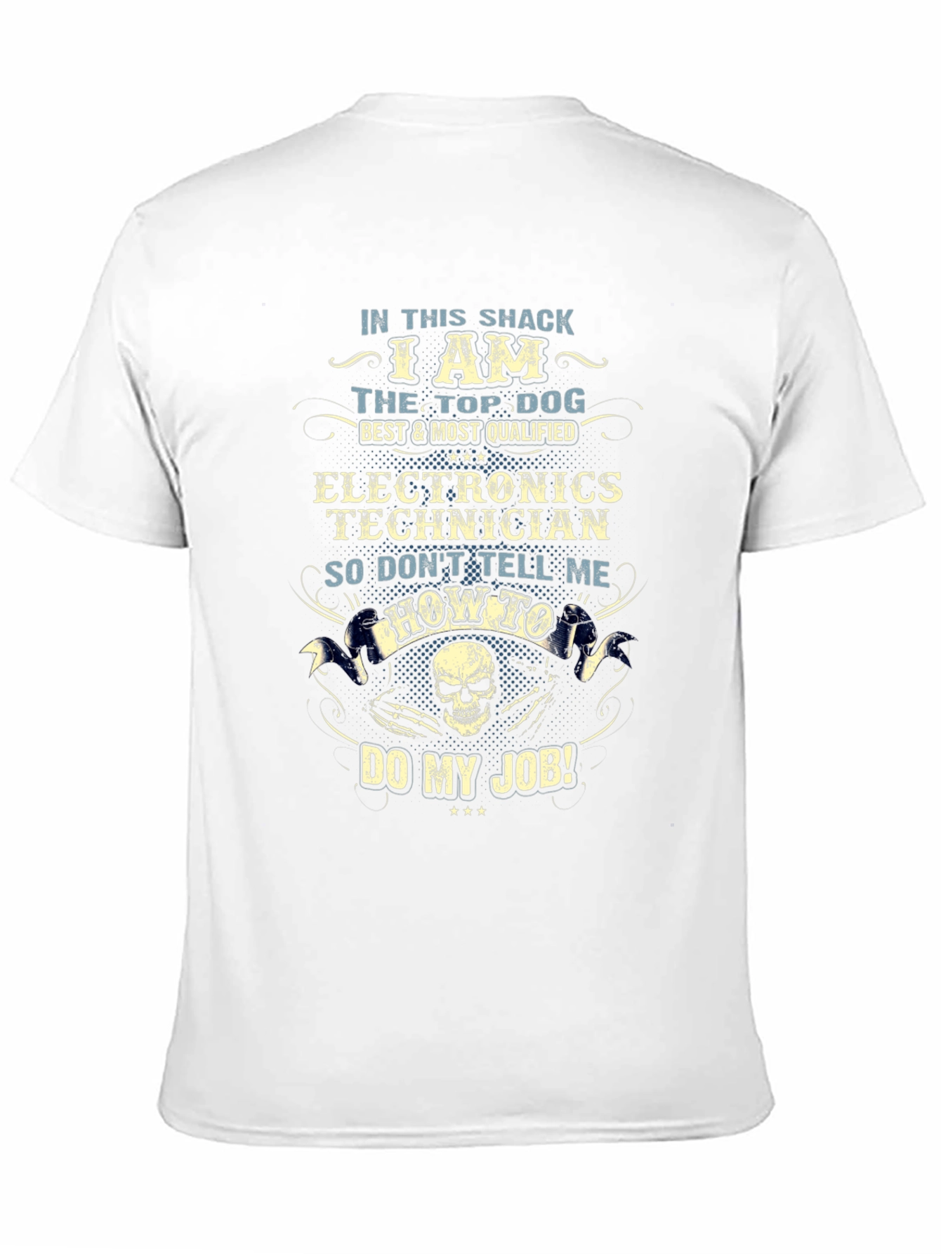 Top Dog Electronics Technician T-Shirt – Funny Work Graphic Tee