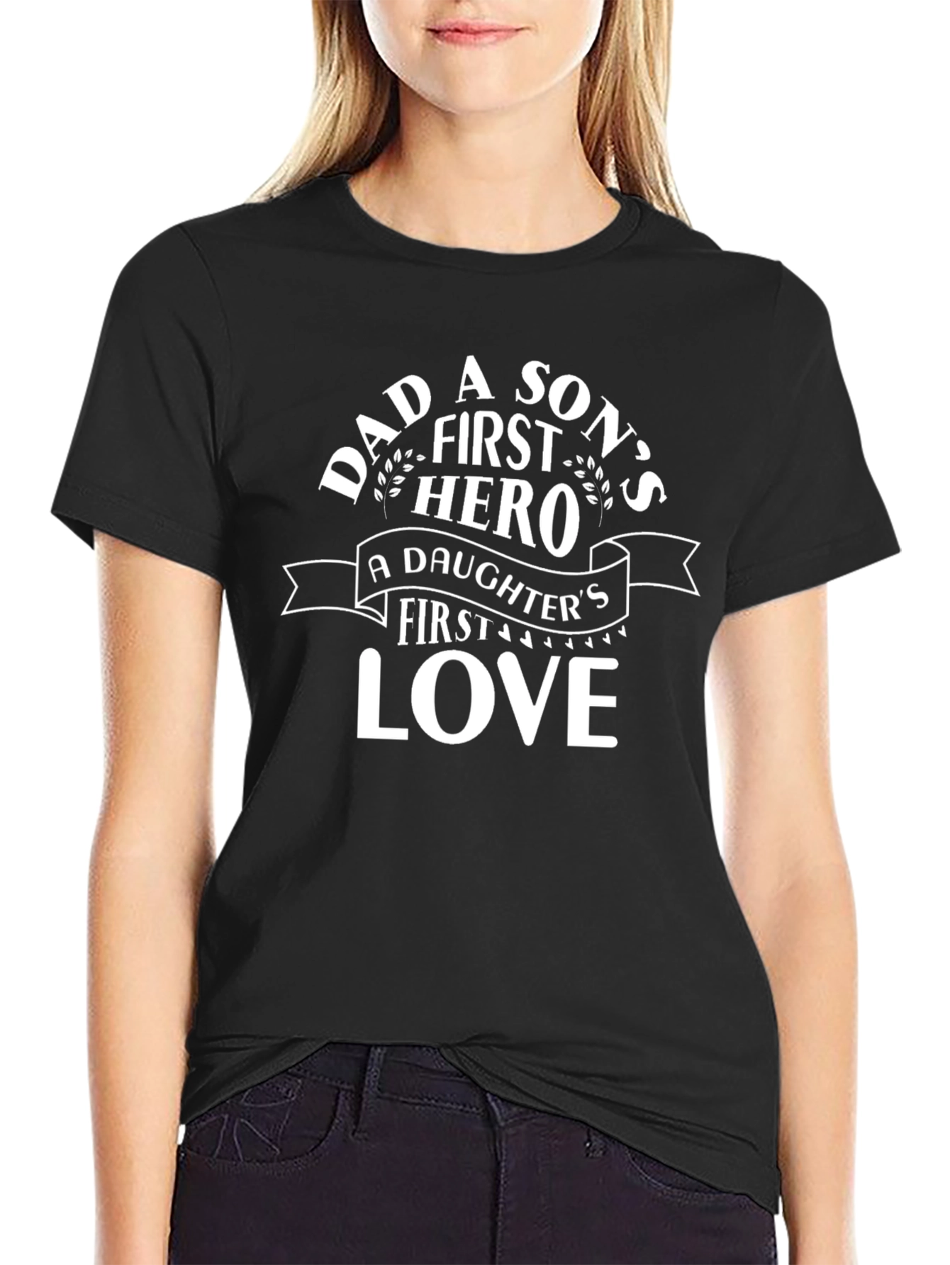 Dad Hero T-Shirt: Sons Hero Daughters Love Tee