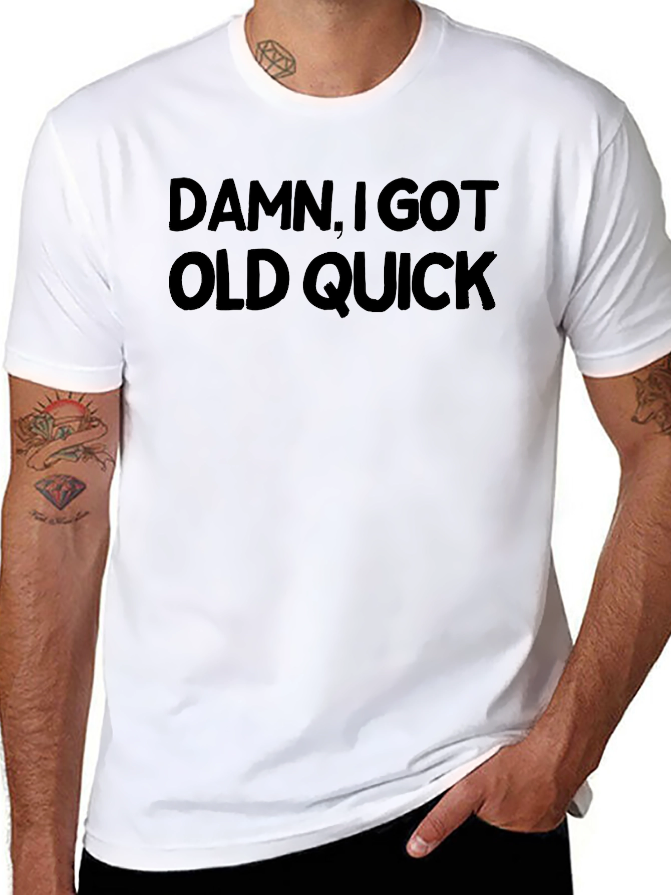 Damn I Got Old Quick T-Shirt