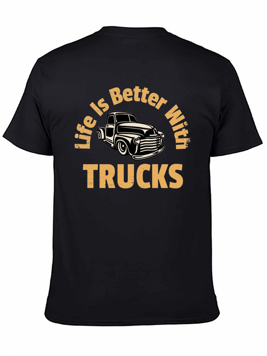 Life is Better With Trucks Graphic T-Shirt