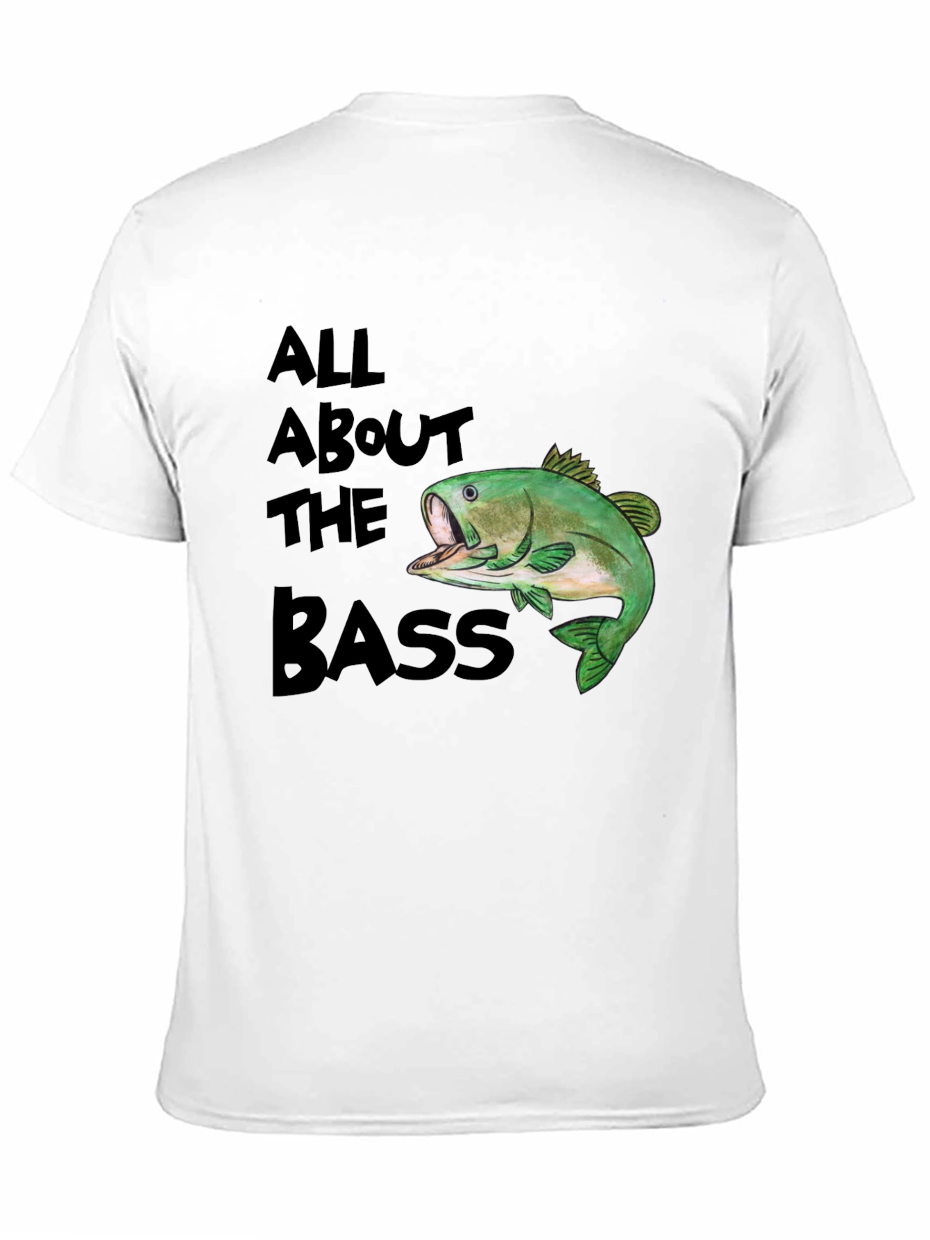 All About The Bass T-Shirt - Fishing Graphic Tee