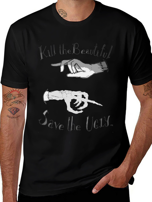 Kill the Beautiful Save the Lost Graphic T-Shirt