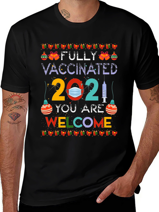 Fully Vaccinated 2021 Graphic Tee