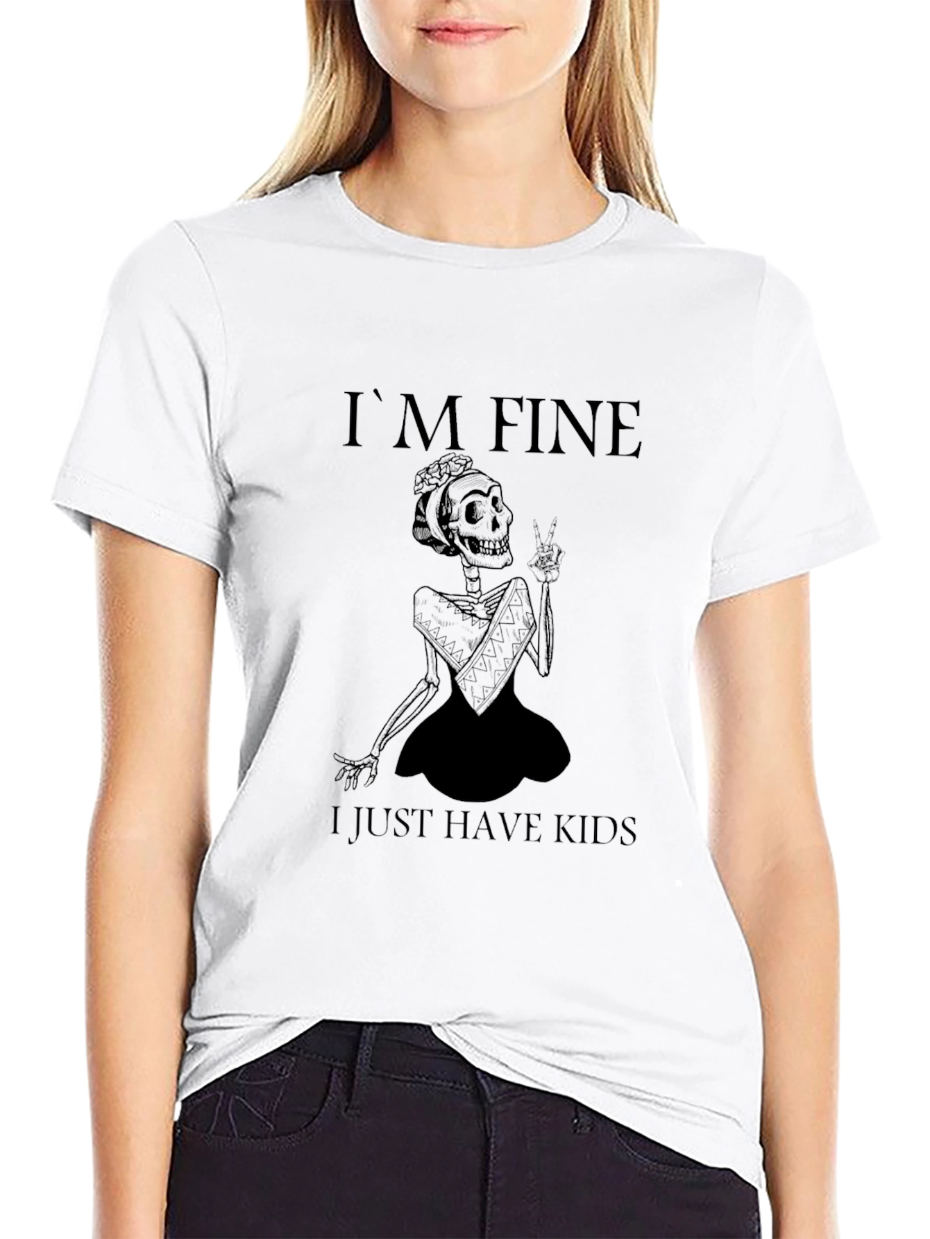 Im Fine I Just Have Kids Skeleton Graphic Tee