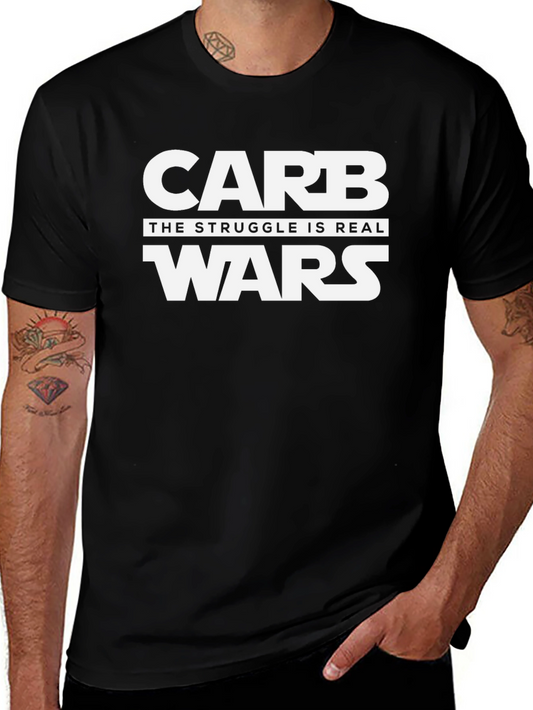 Carb Wars T-Shirt: The Struggle Is Real!