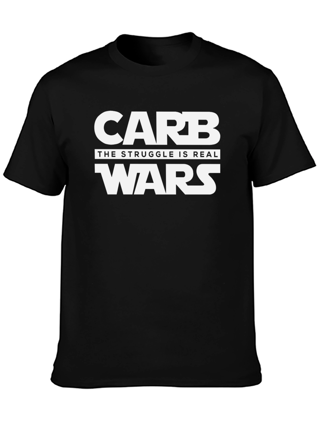 Carb Wars T-Shirt: The Struggle Is Real!
