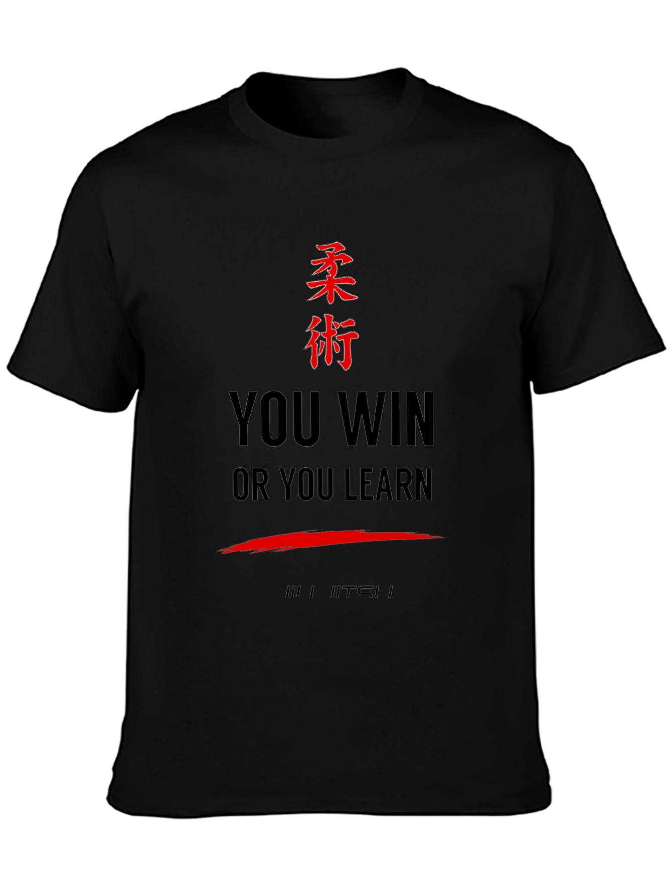 BJJ You Win or Learn Jiu Jitsu T-Shirt