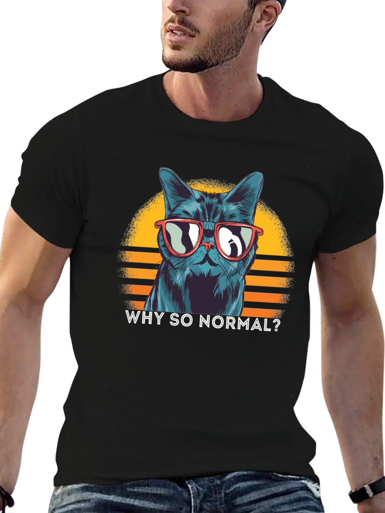 Cool Cat T-Shirt: Why So Normal?