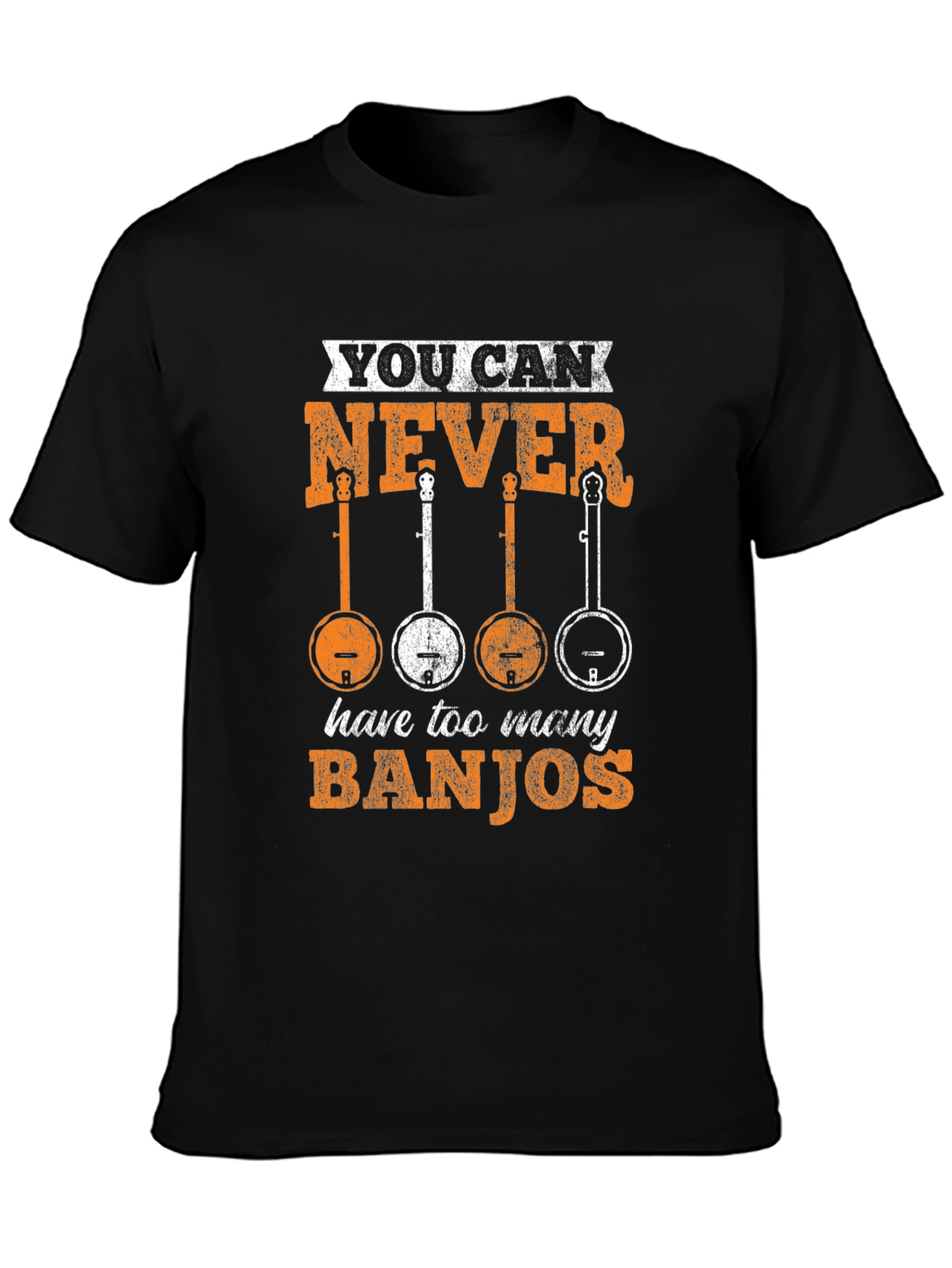 You Can Never Have Too Many Banjos T-Shirt