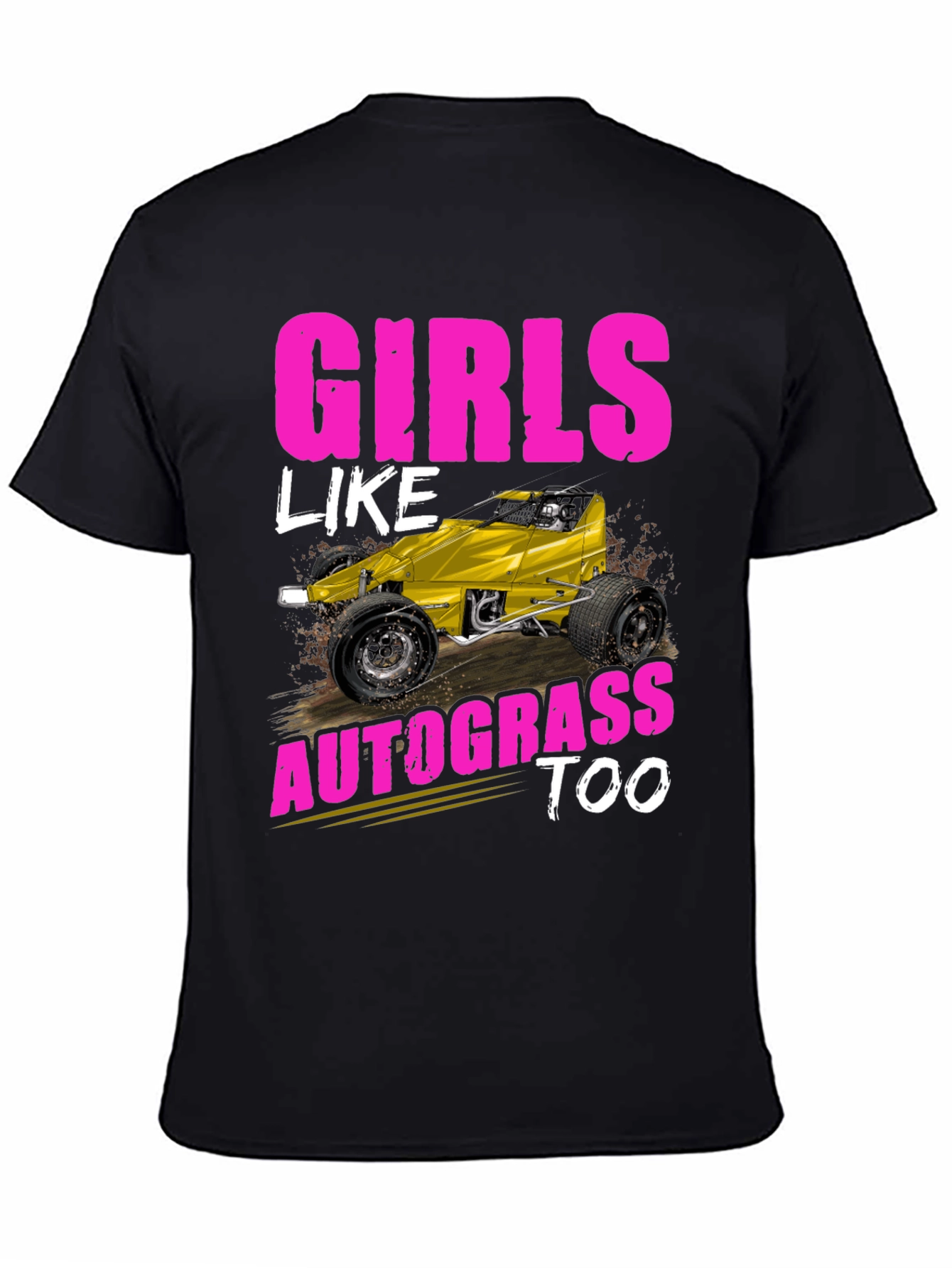 Girls Like Autograss Too Tee - Racing Car Design