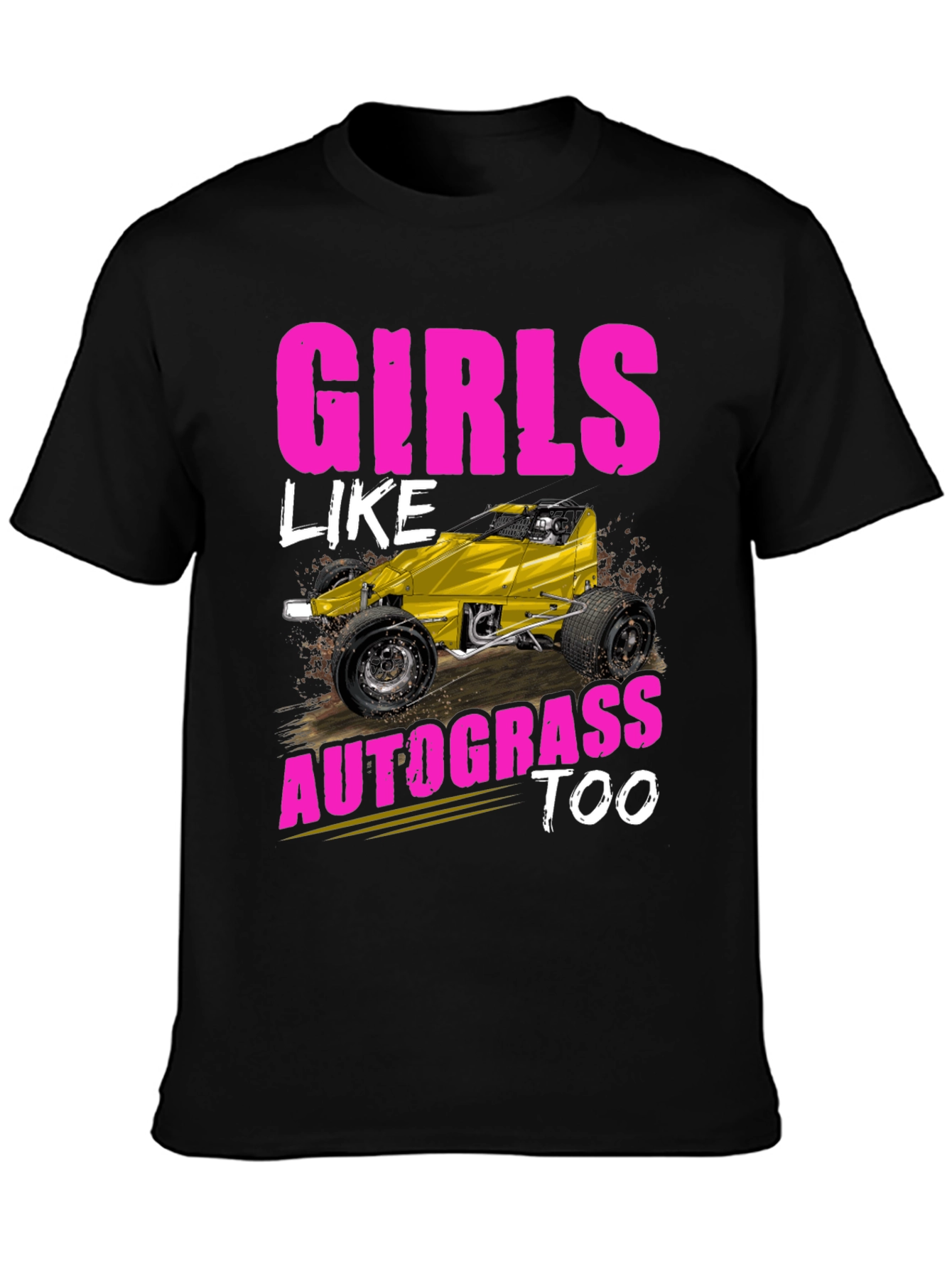 Girls Like Autograss Too Tee - Racing Car Design