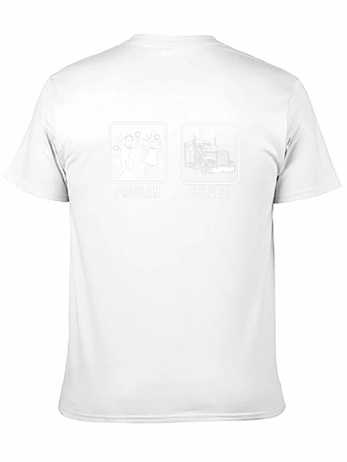 Trucker T-Shirt: Problem Solved Funny Tee