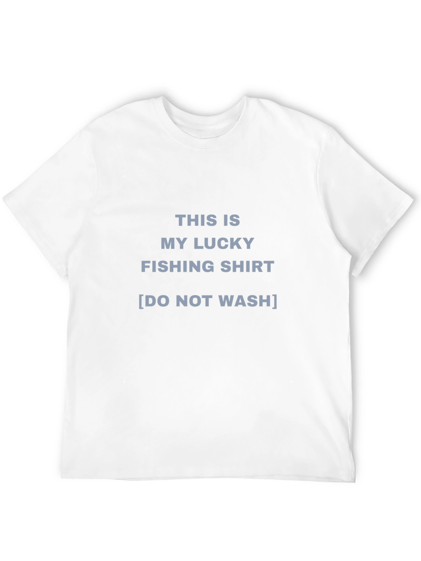 Lucky Fishing Shirt - Do Not Wash