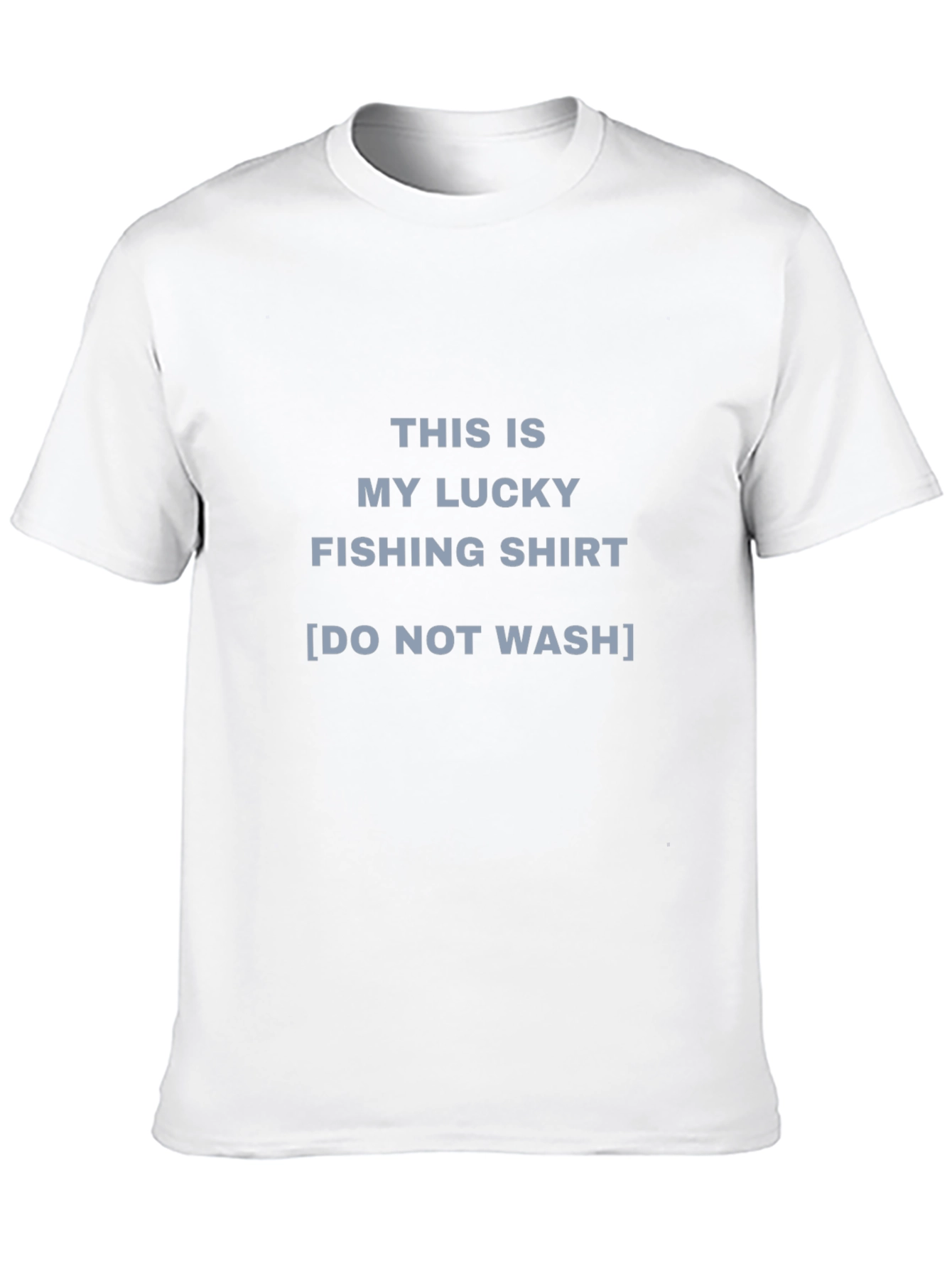 Lucky Fishing Shirt - Do Not Wash