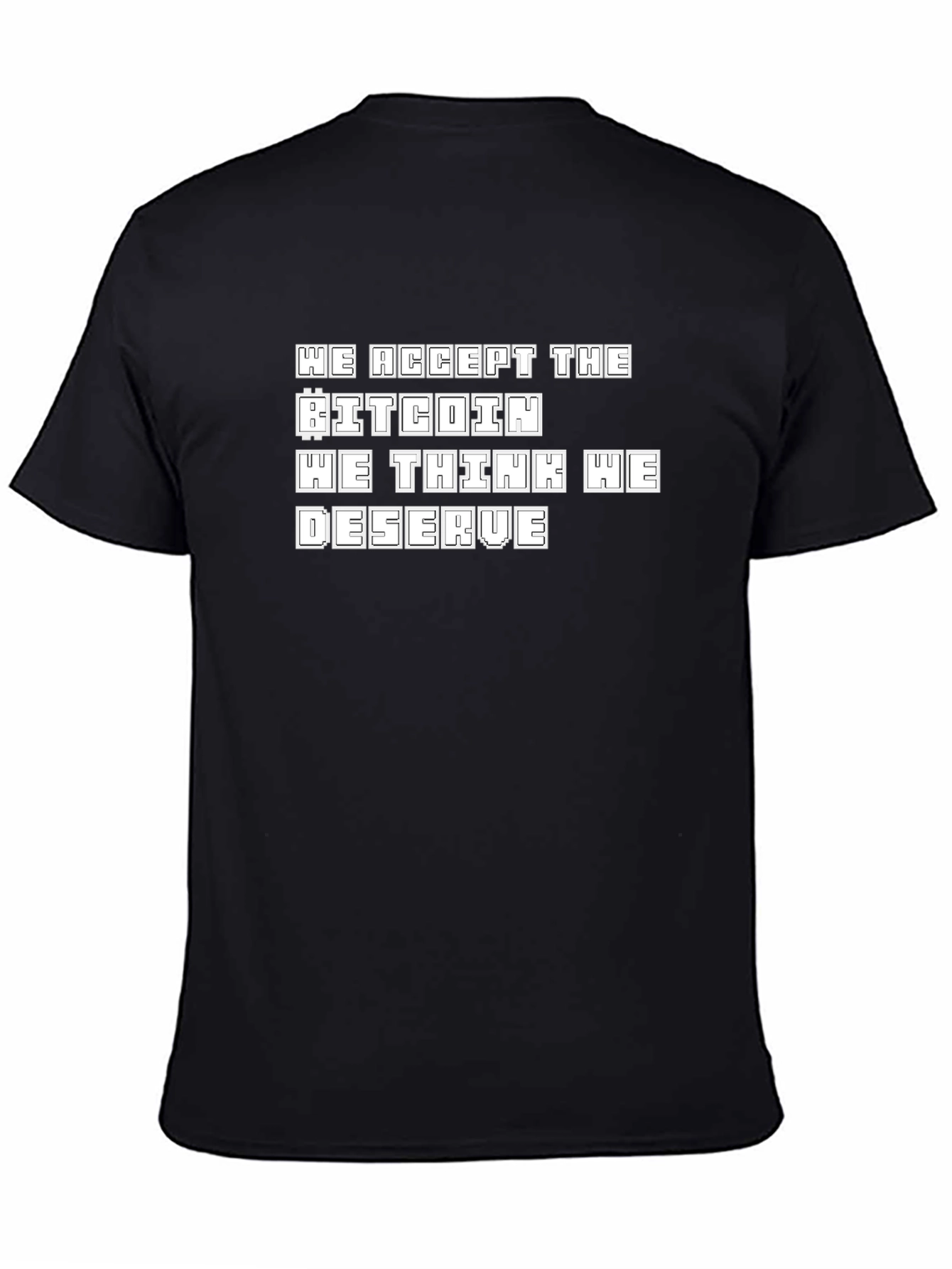Bitcoin Deserve Black T-Shirt Crypto Fashion