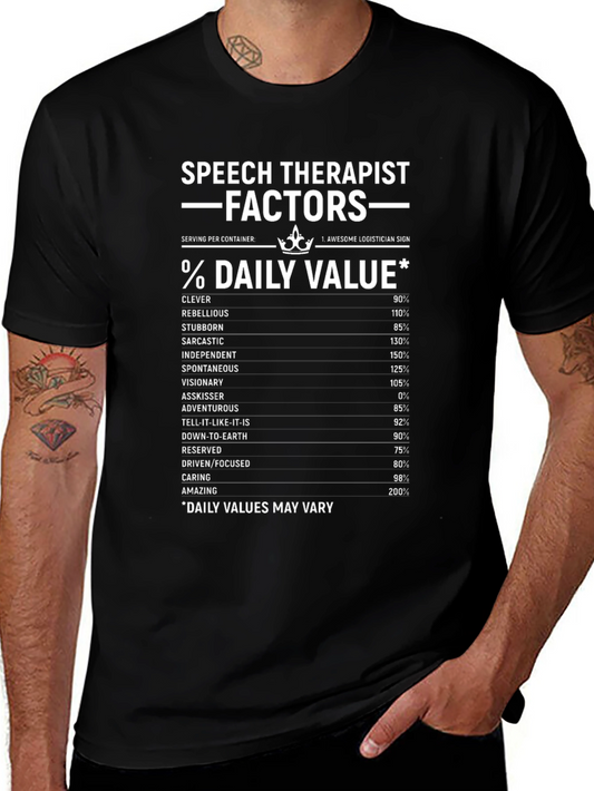 Speech Therapist Factors Daily Value T-Shirt