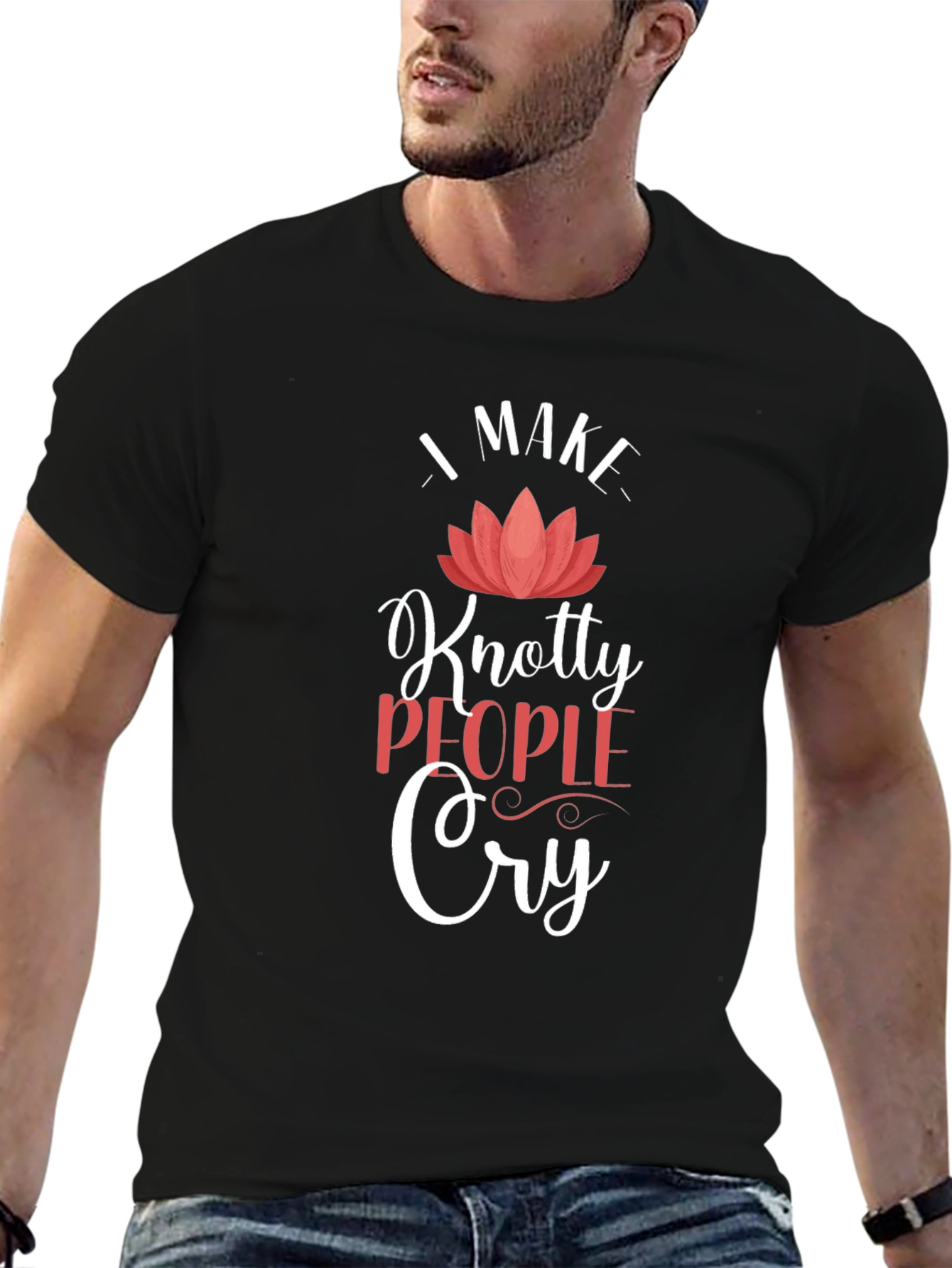Knotty People Cry T-Shirt - Funny Sarcastic Tee