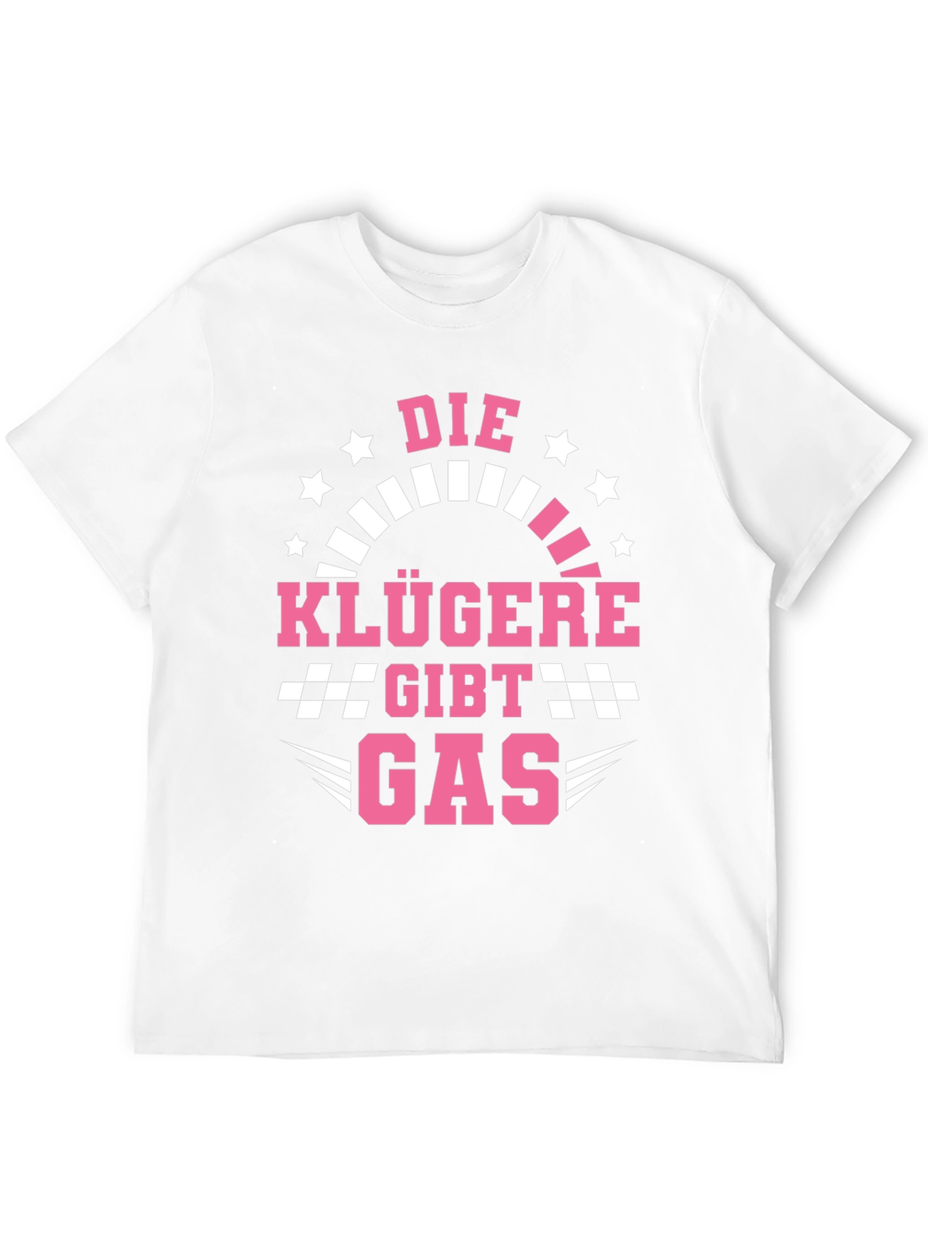 Die Klügere Gibt Gas T-Shirt